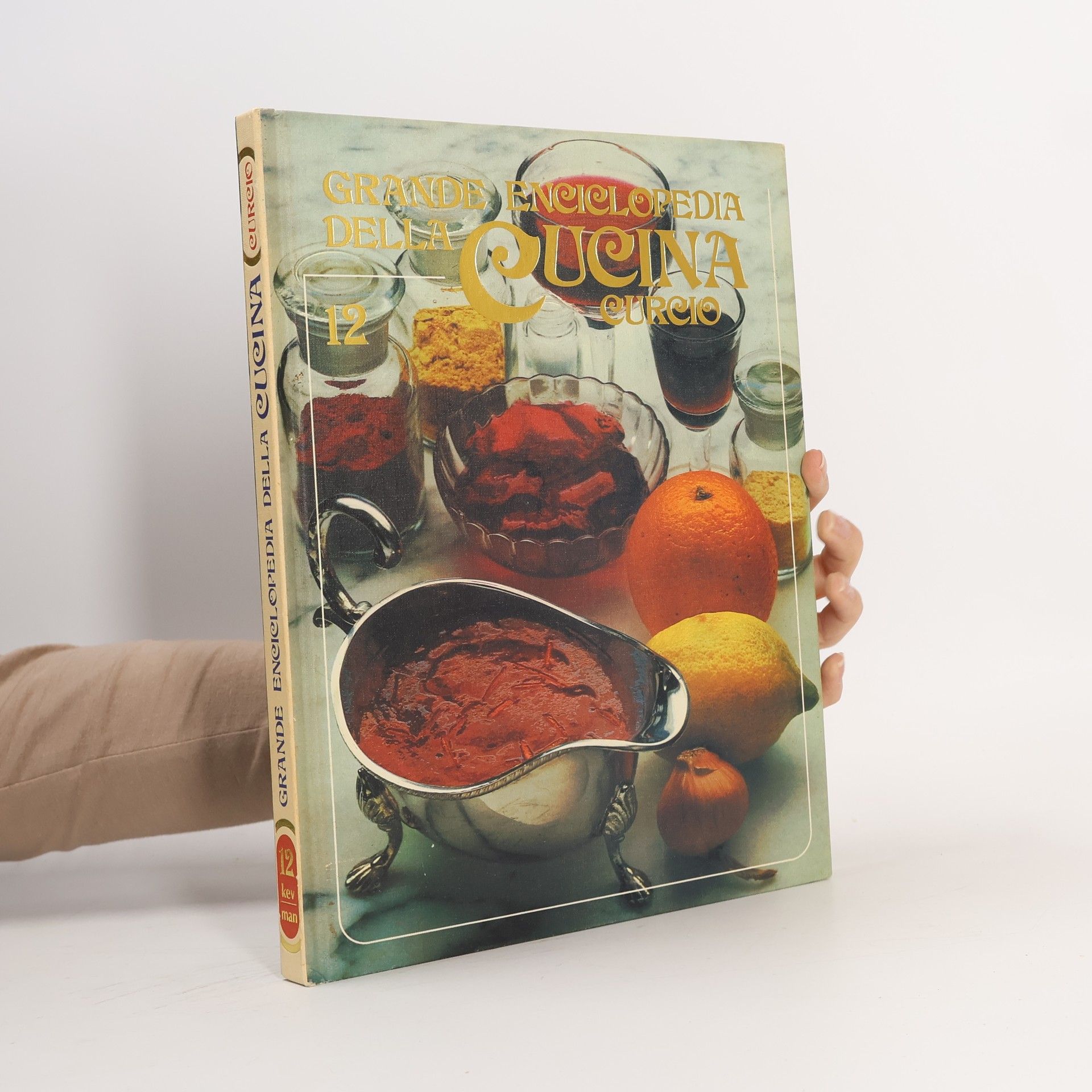 Giuliana Bonomo Grande enciclopedia della cucina 12. Curcio
