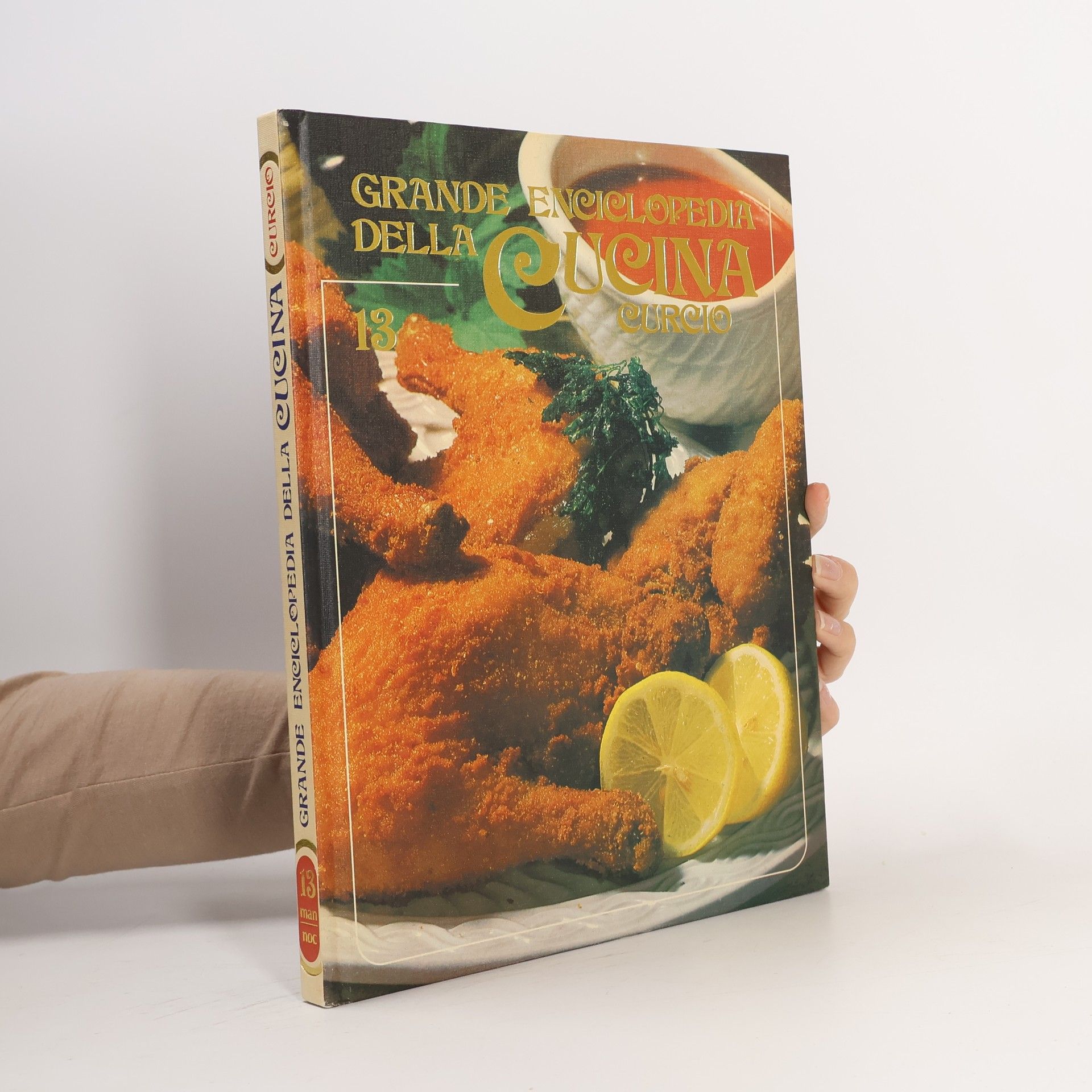 Giuliana Bonomo Grande enciclopedia della cucina 13. Curcio