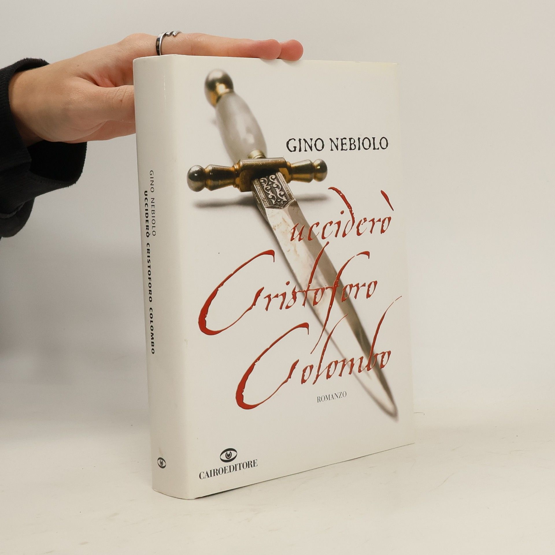 Gino Nebiolo Ucciderò Cristoforo Colombo