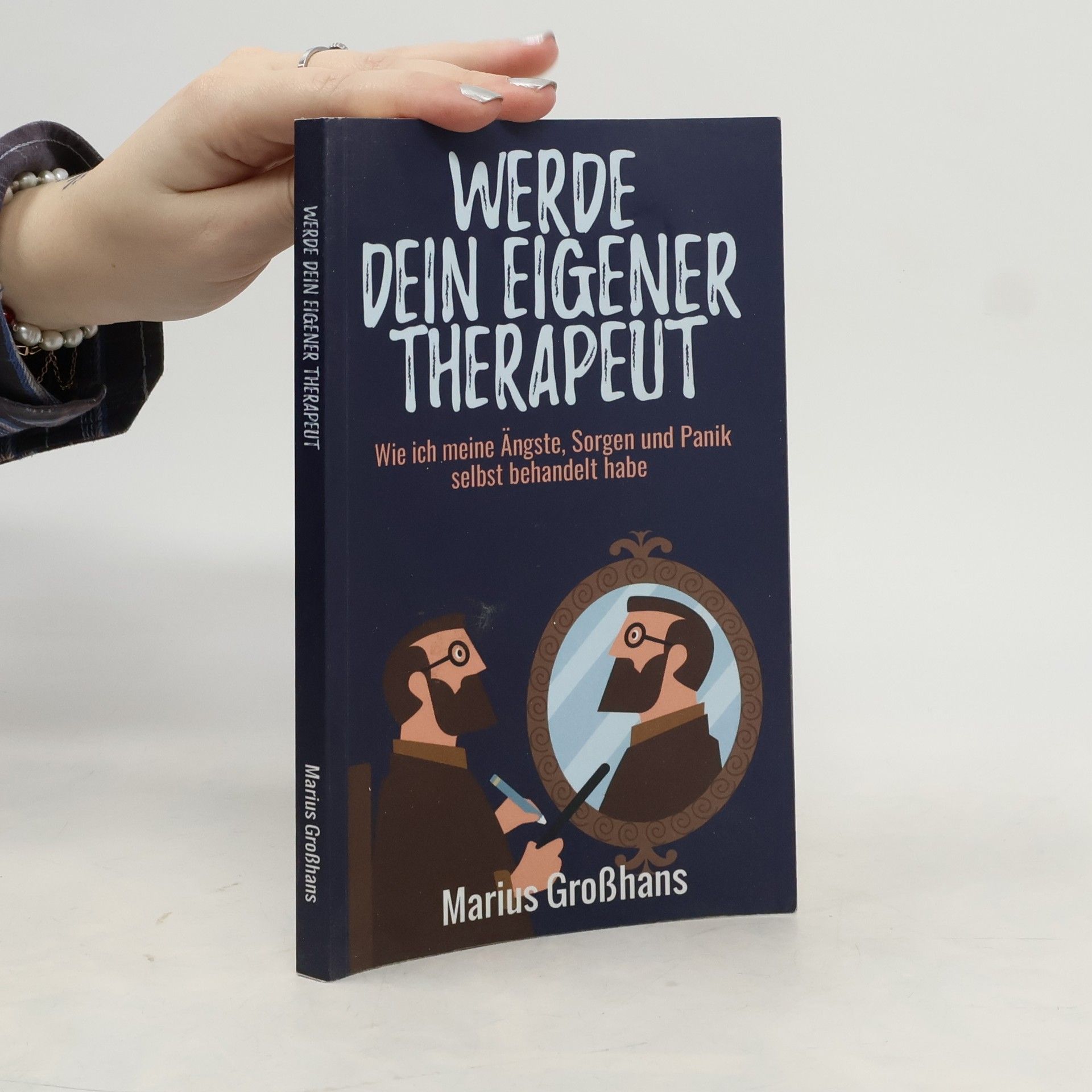 Marius Großhans Werde dein eigener Therapeut