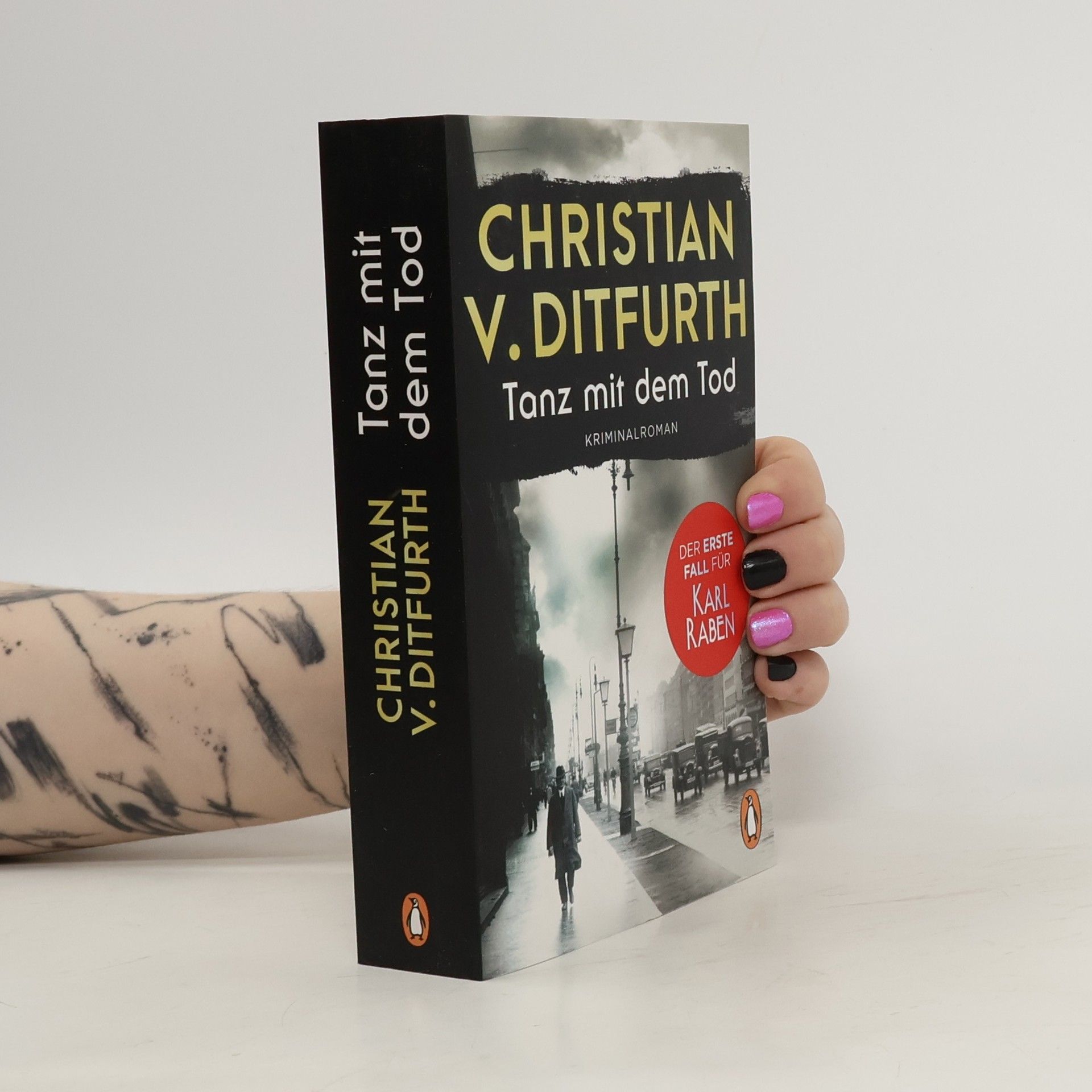 Christian v. Ditfurth Tanz mit dem Tod. Der erste Fall für Karl Raben