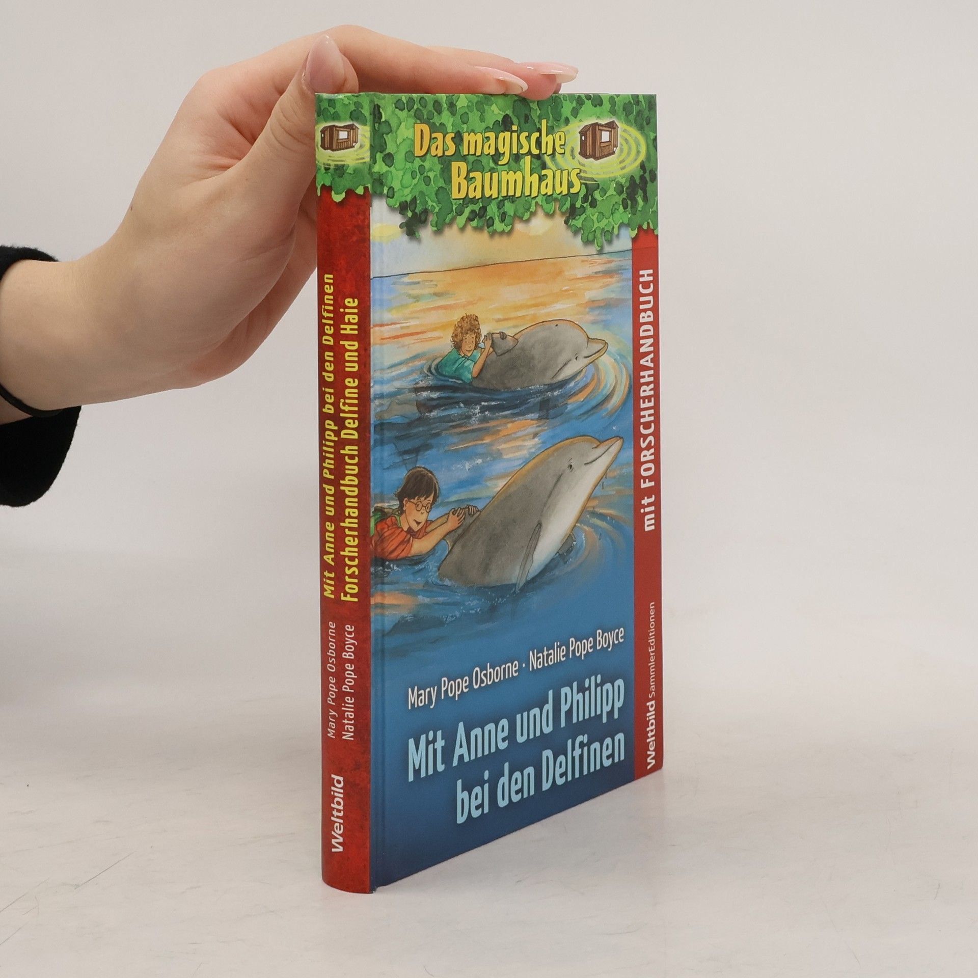 Mary Pope Osborne Das magische Baumhaus. Mit Anne und Philipp bein den Delfinen