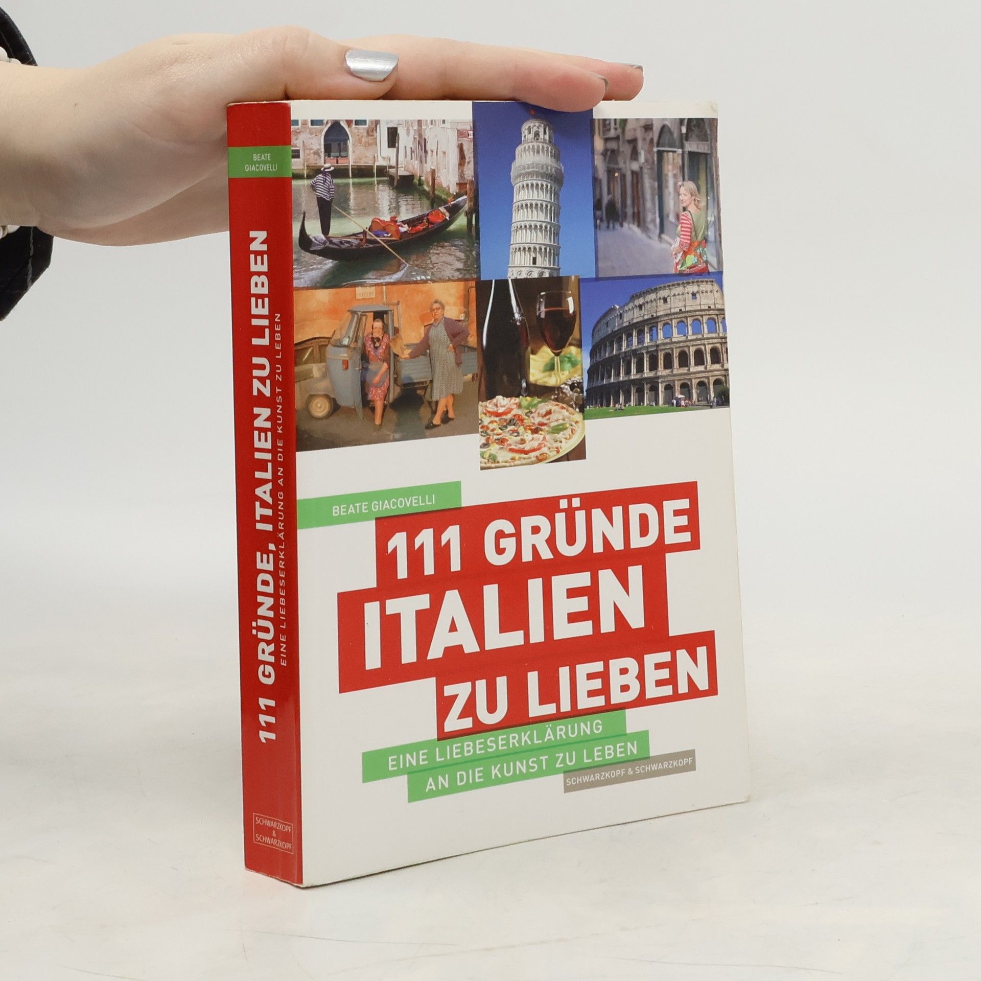 Beate Giacovelli 111 Gründe Italien zu lieben