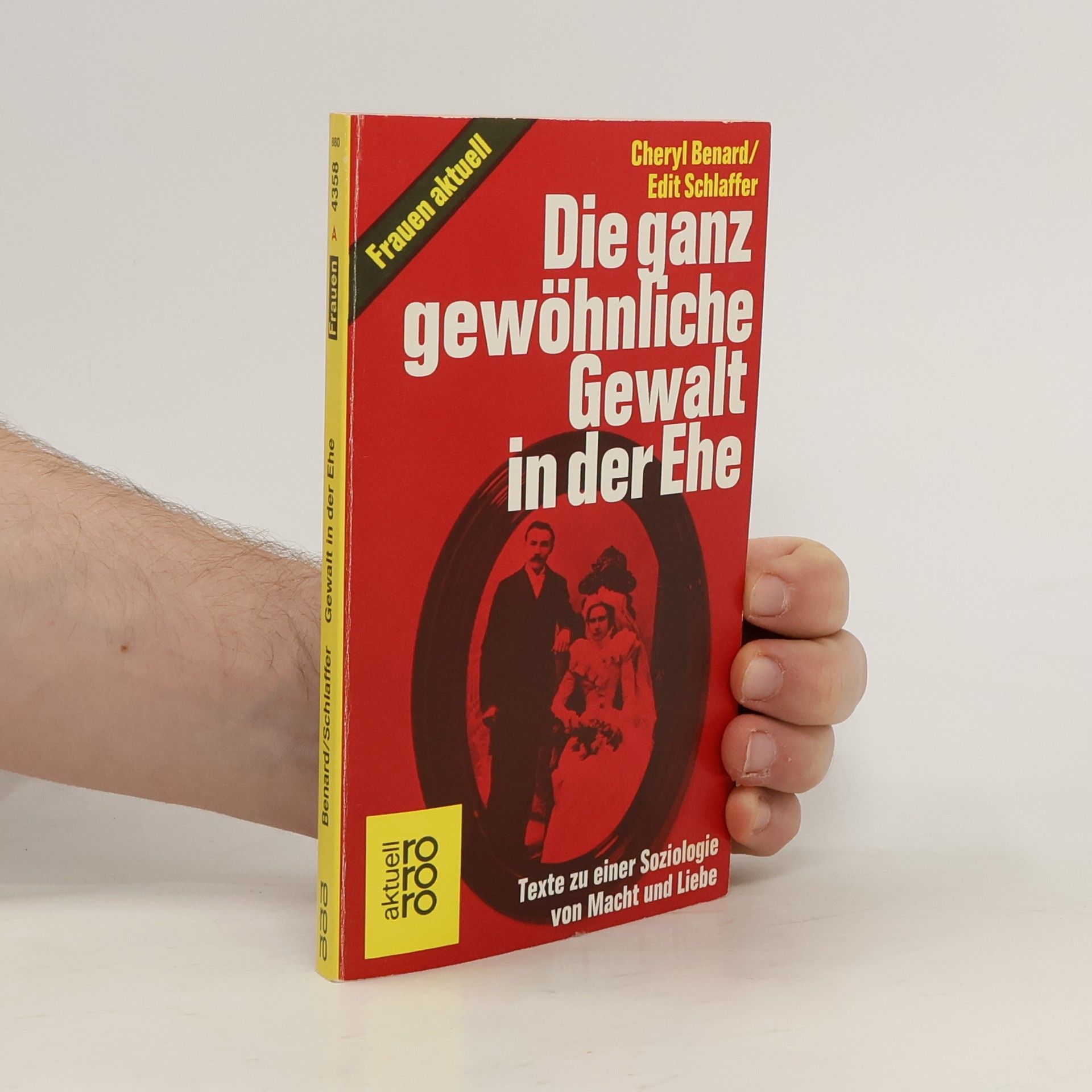 Cheryl Bernard Die ganz gewöhnliche Gewalt in der Ehe