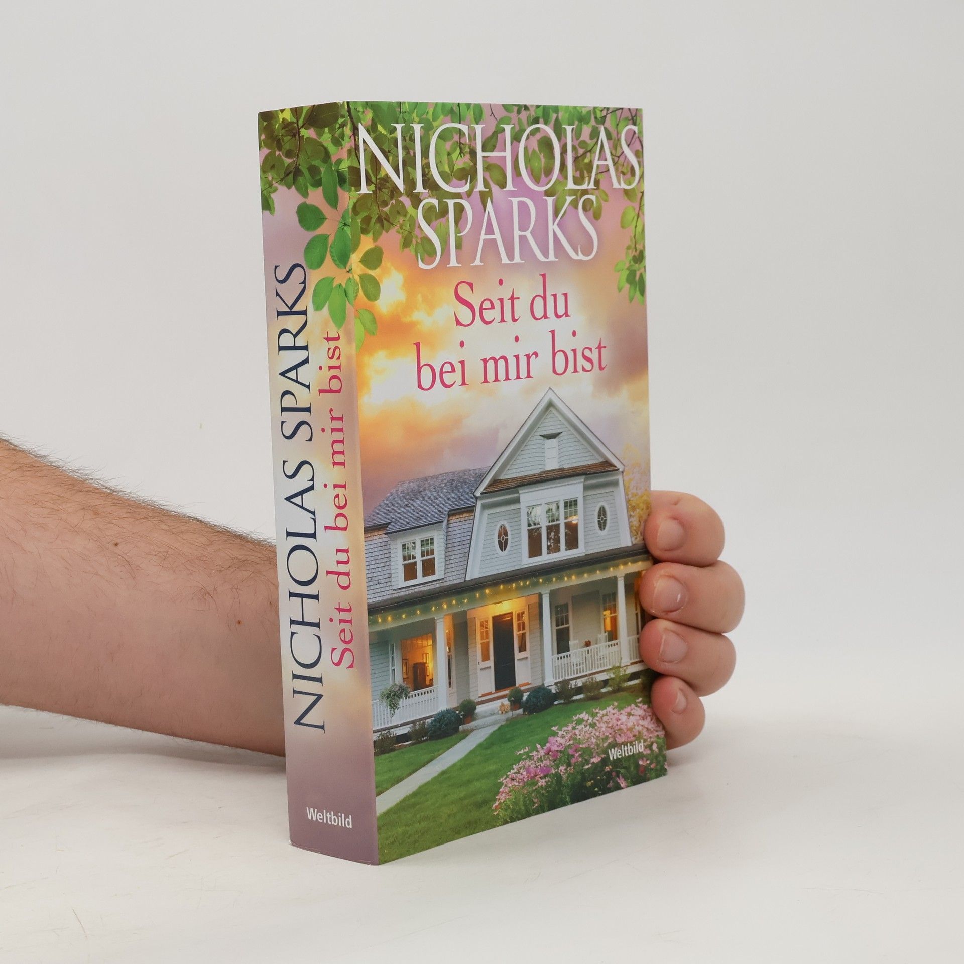 Nicholas Sparks Seit du bei mir bist