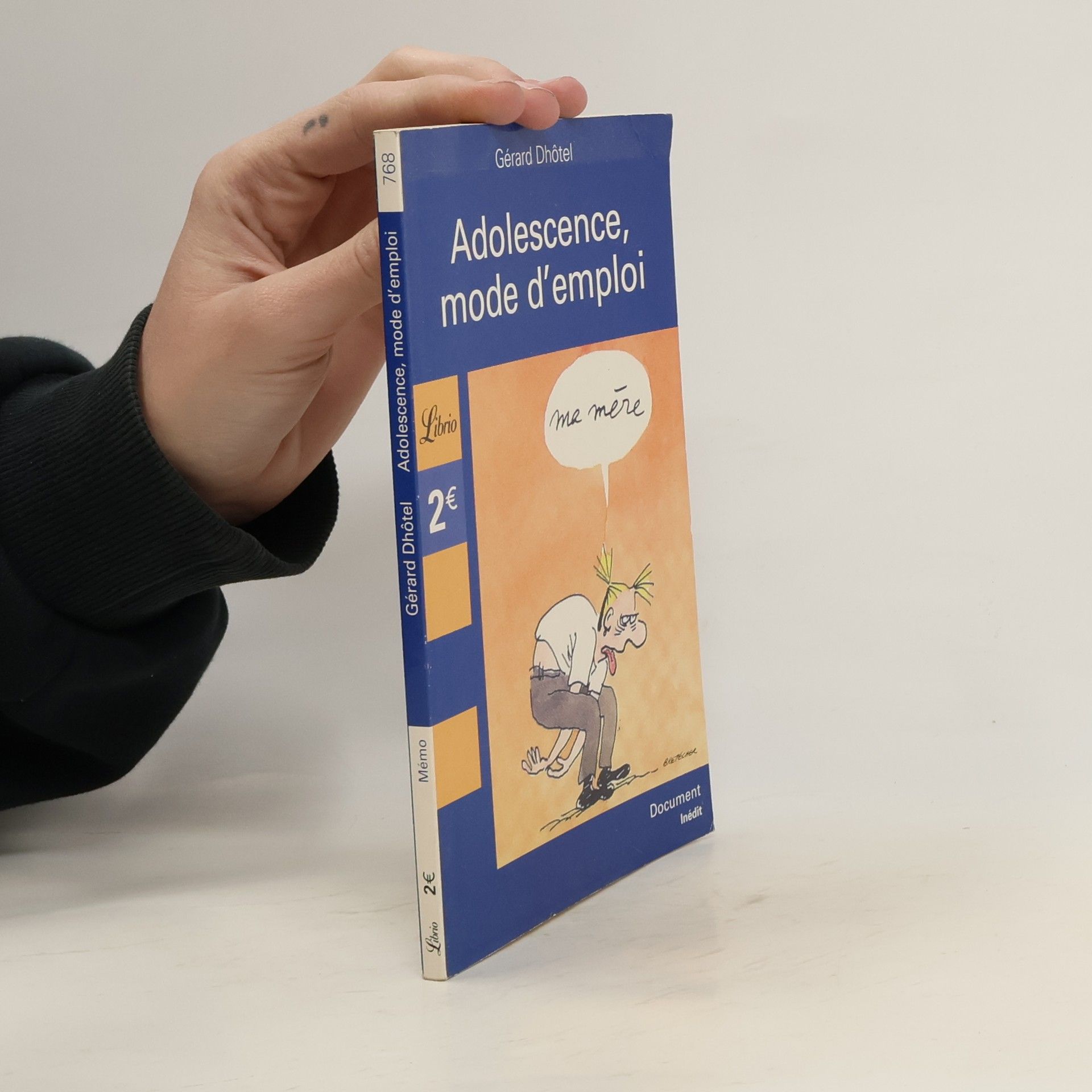 Gérard Dhotel Adolescence, mode d'emploi