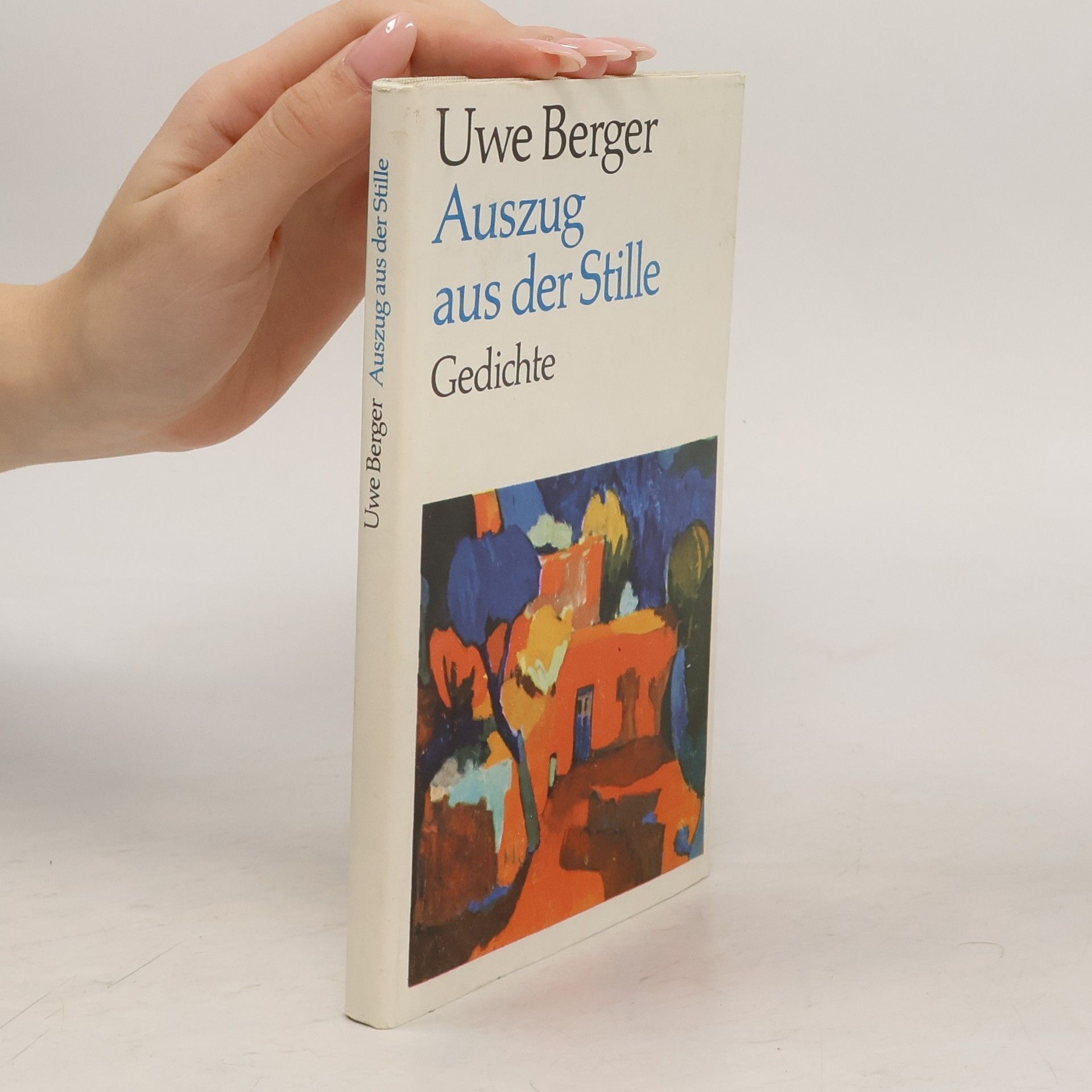 Uwe Berger Auszug aus der Stille