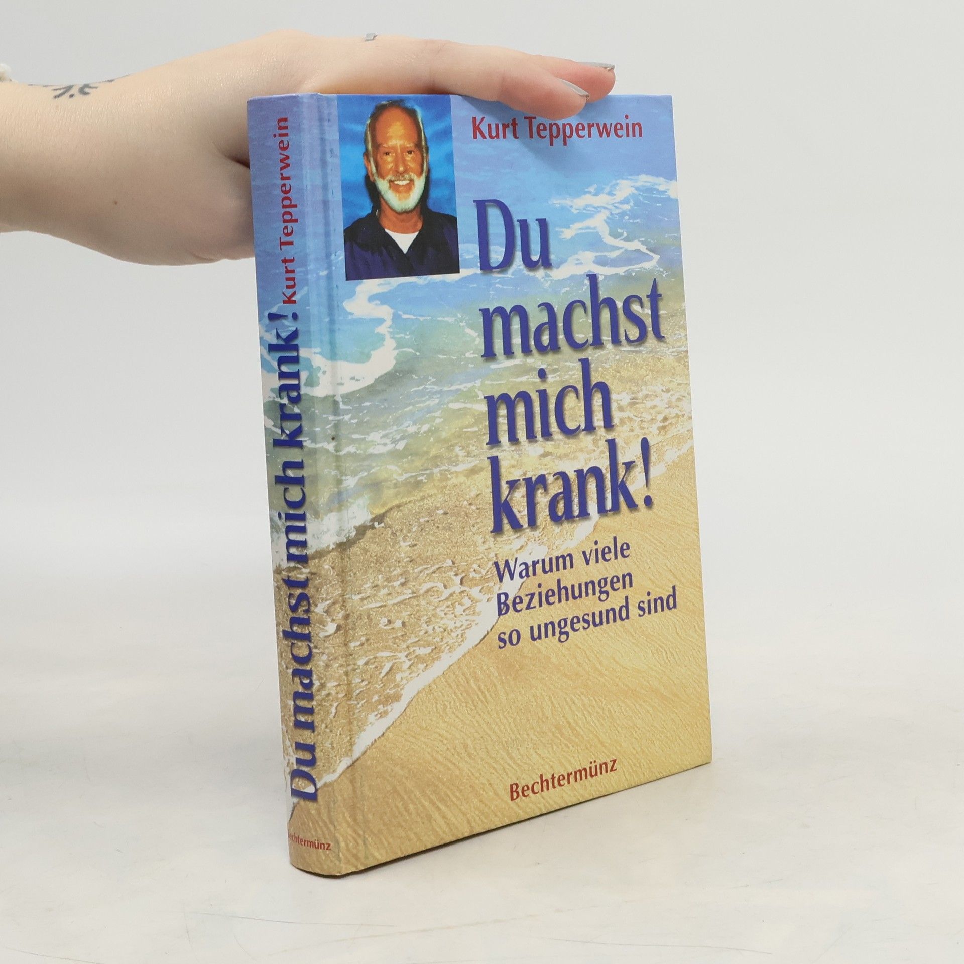 Kurt Tepperwein Du machst mich krank!