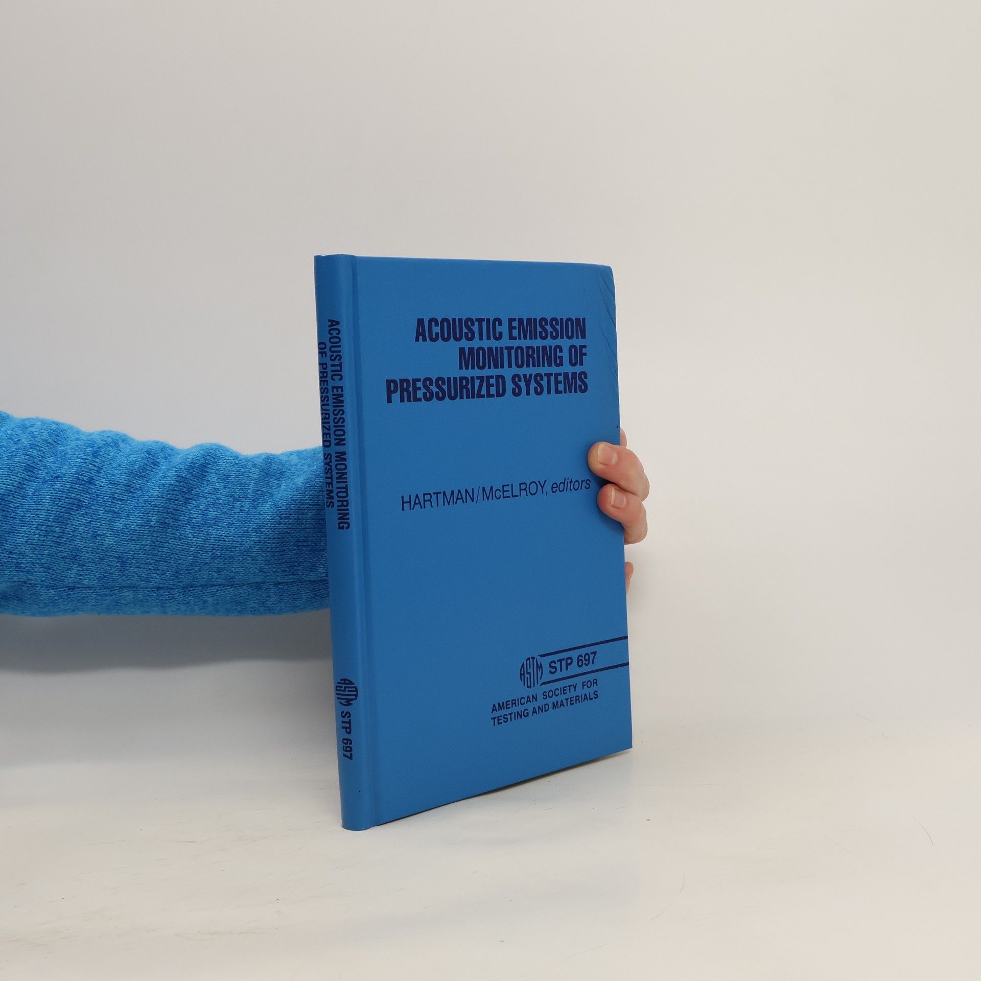 W. F. Hartman Acoustic Emission Monitoring of Pressurized Systems