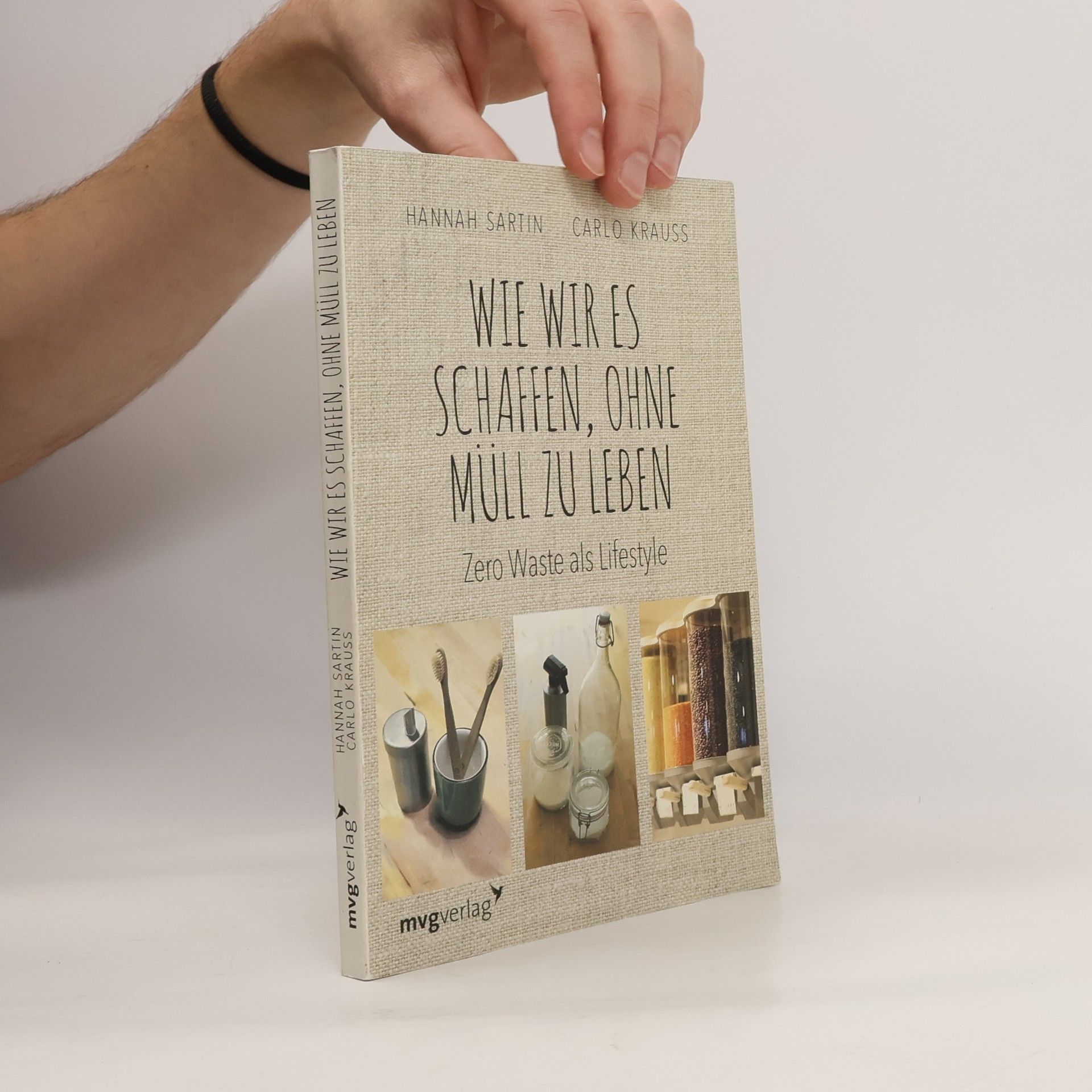 Hannah Sartin Wie wir es schaffen, ohne Müll zu leben