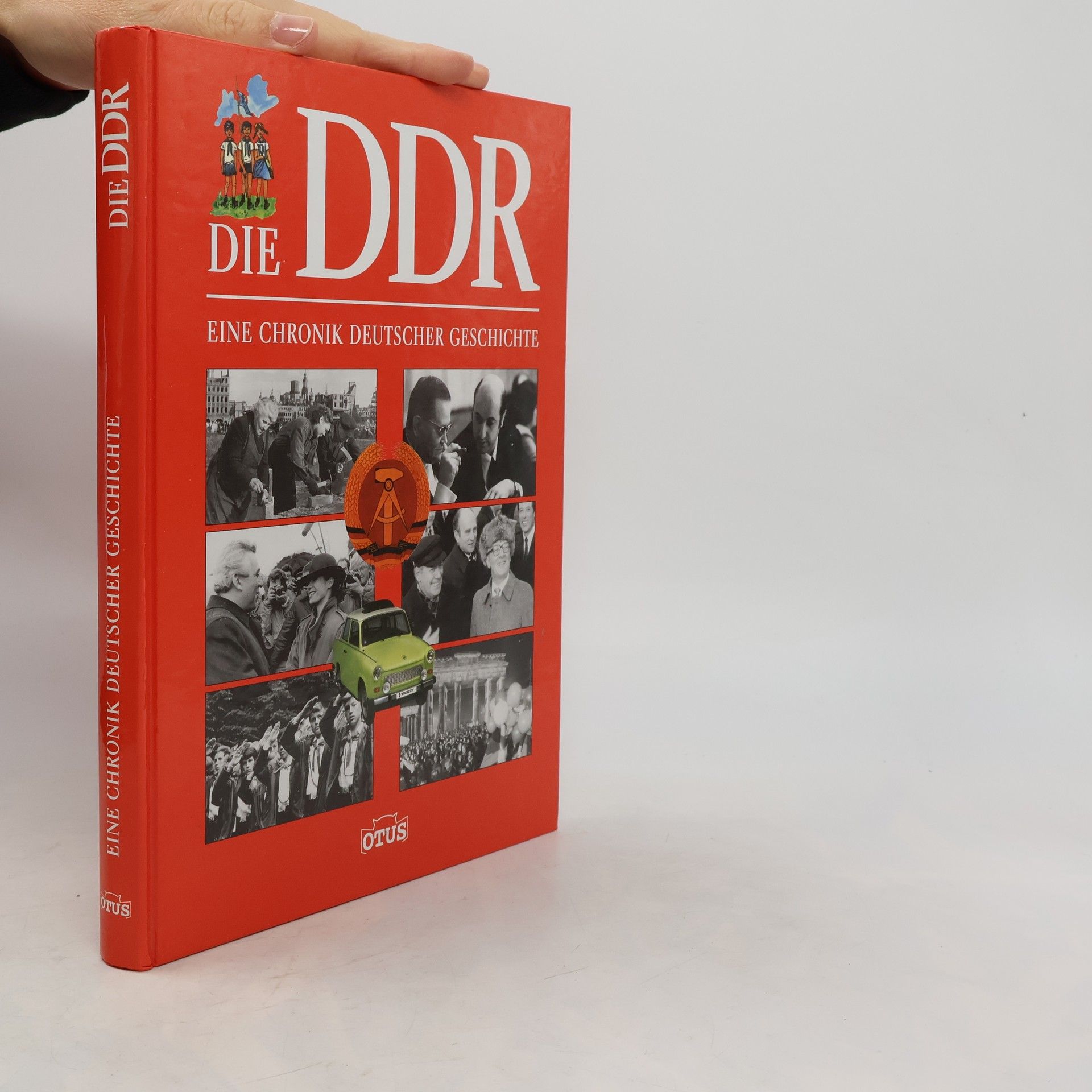 Autorenkollektiv Die DDR - eine Chronik deutscher Geschichte