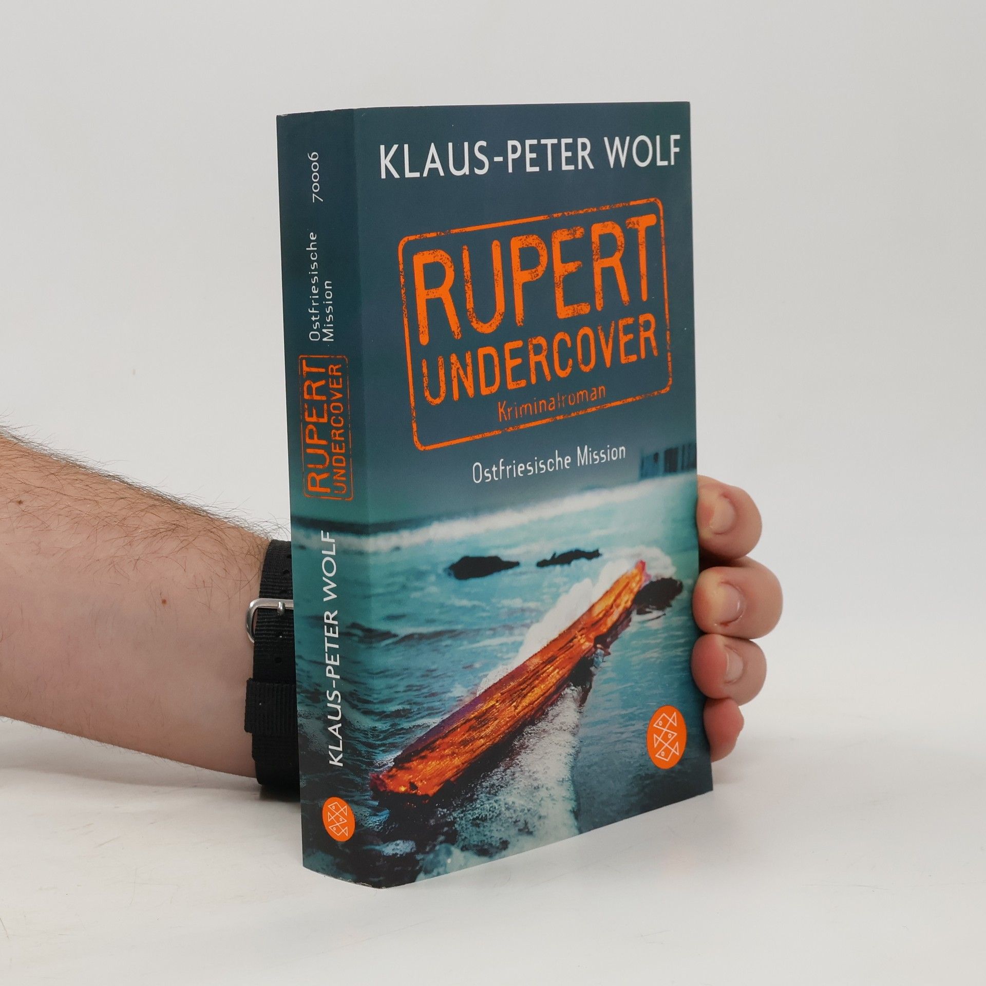 Klaus-Peter Wolf Rupert Undercover. Ostfriesische Mission