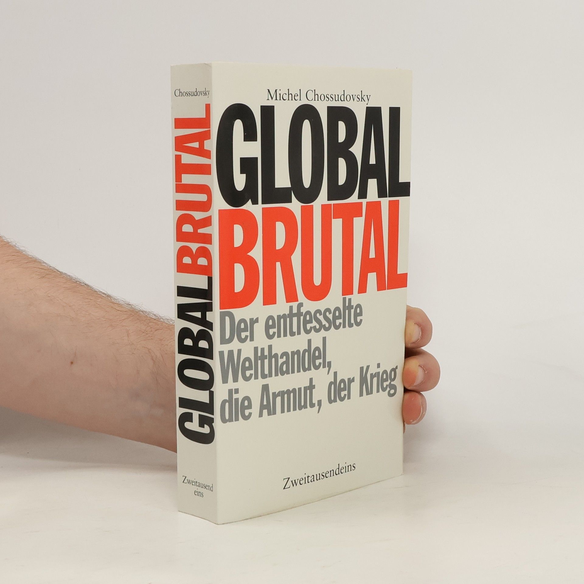 Michel Chossudovsky Global brutal