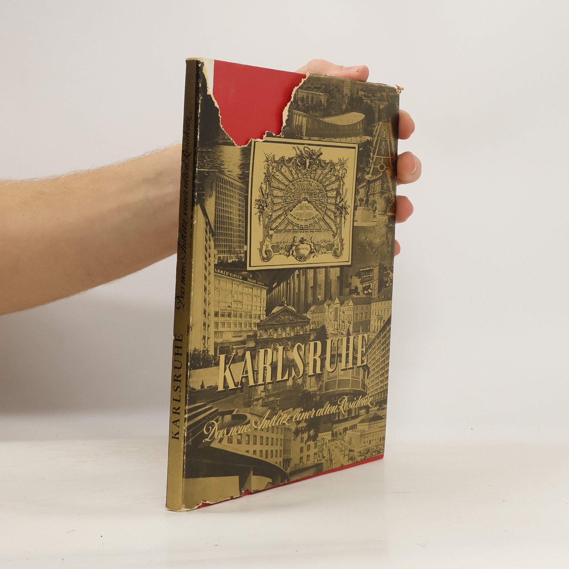 Various authors Karlsruhe: Das neue Antlitz einer alten Residenz