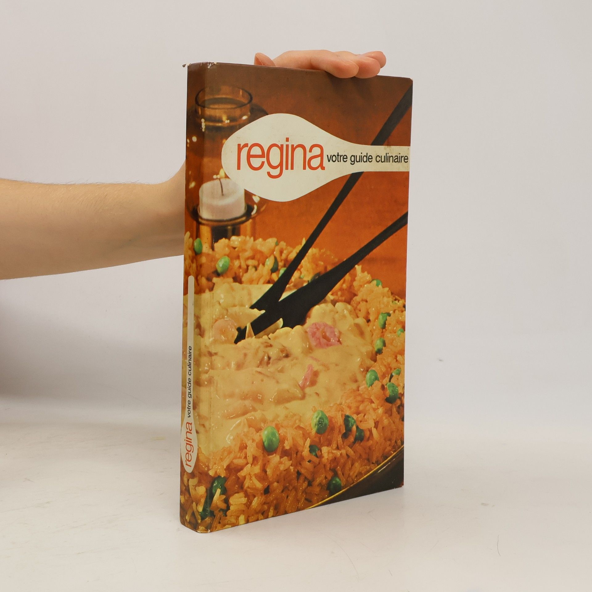 Collectif d'auteurs Regina votre guide culinaire