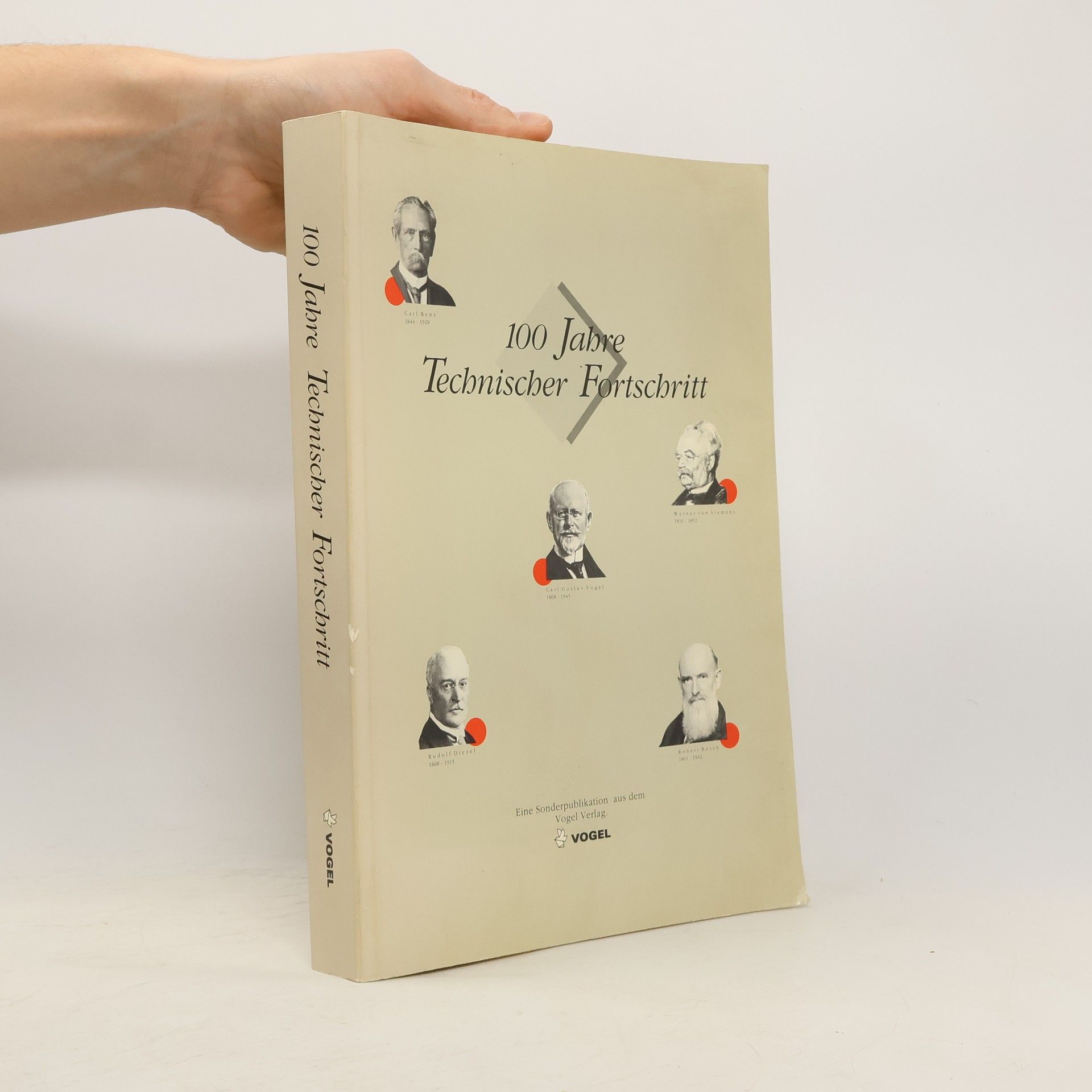 Kolektiv autorů 100 Jahre Technischer Fortschritt