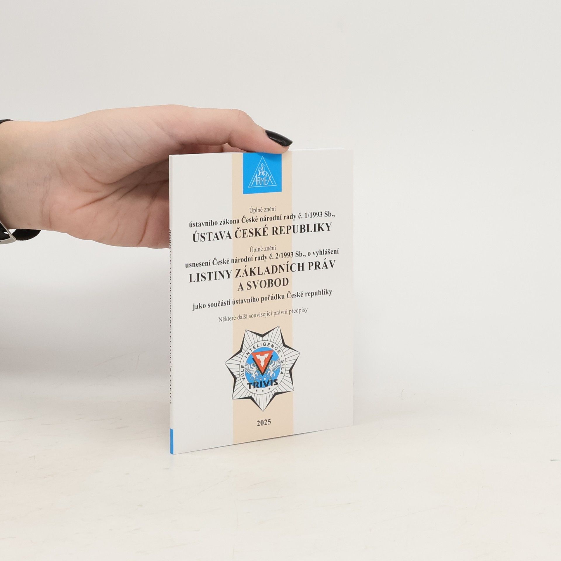 Česko Úplné znění Ústavního zákona České národní rady č. 1/1993 Sb., Ústava České republiky