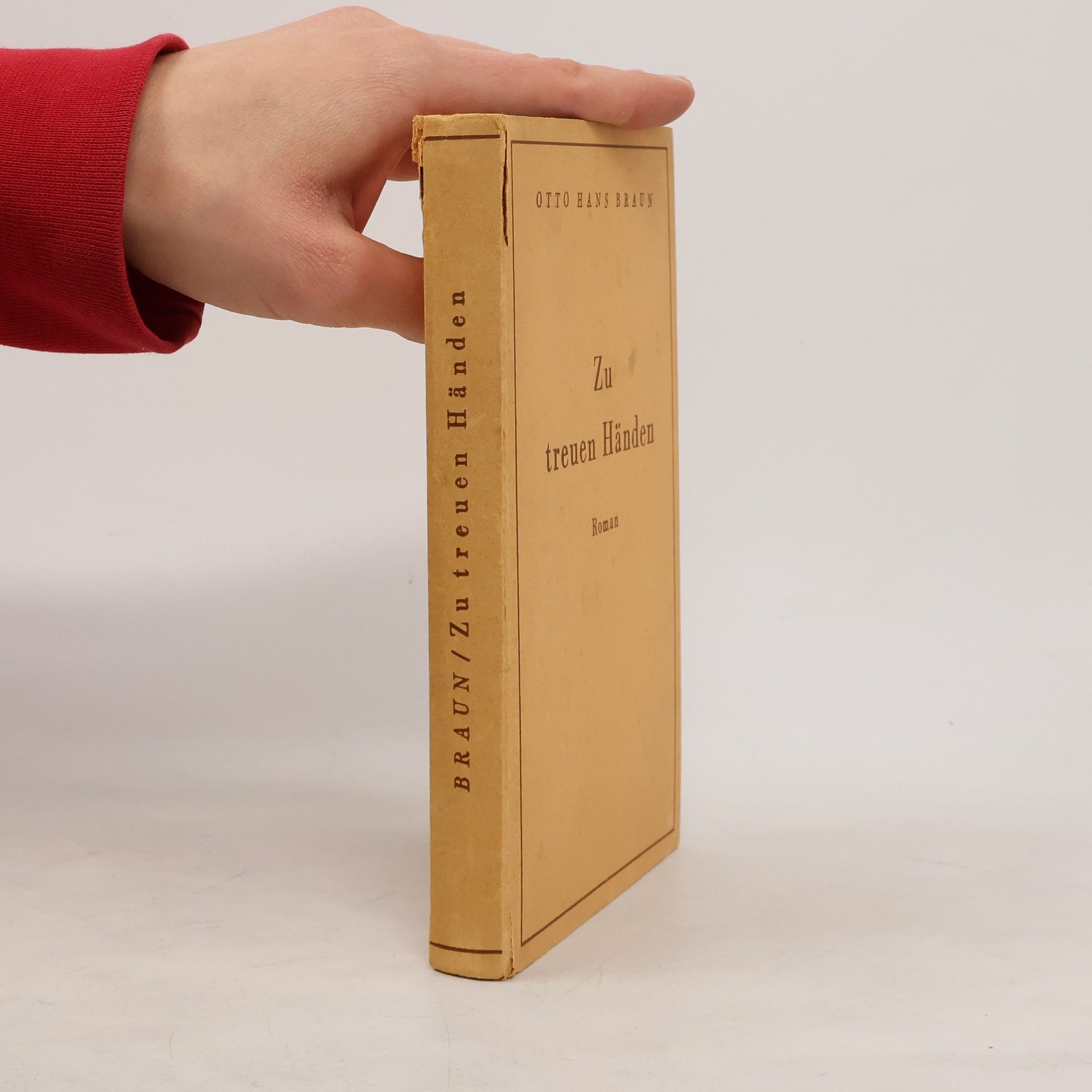 Otto Hans Braun Zu treuen Händen