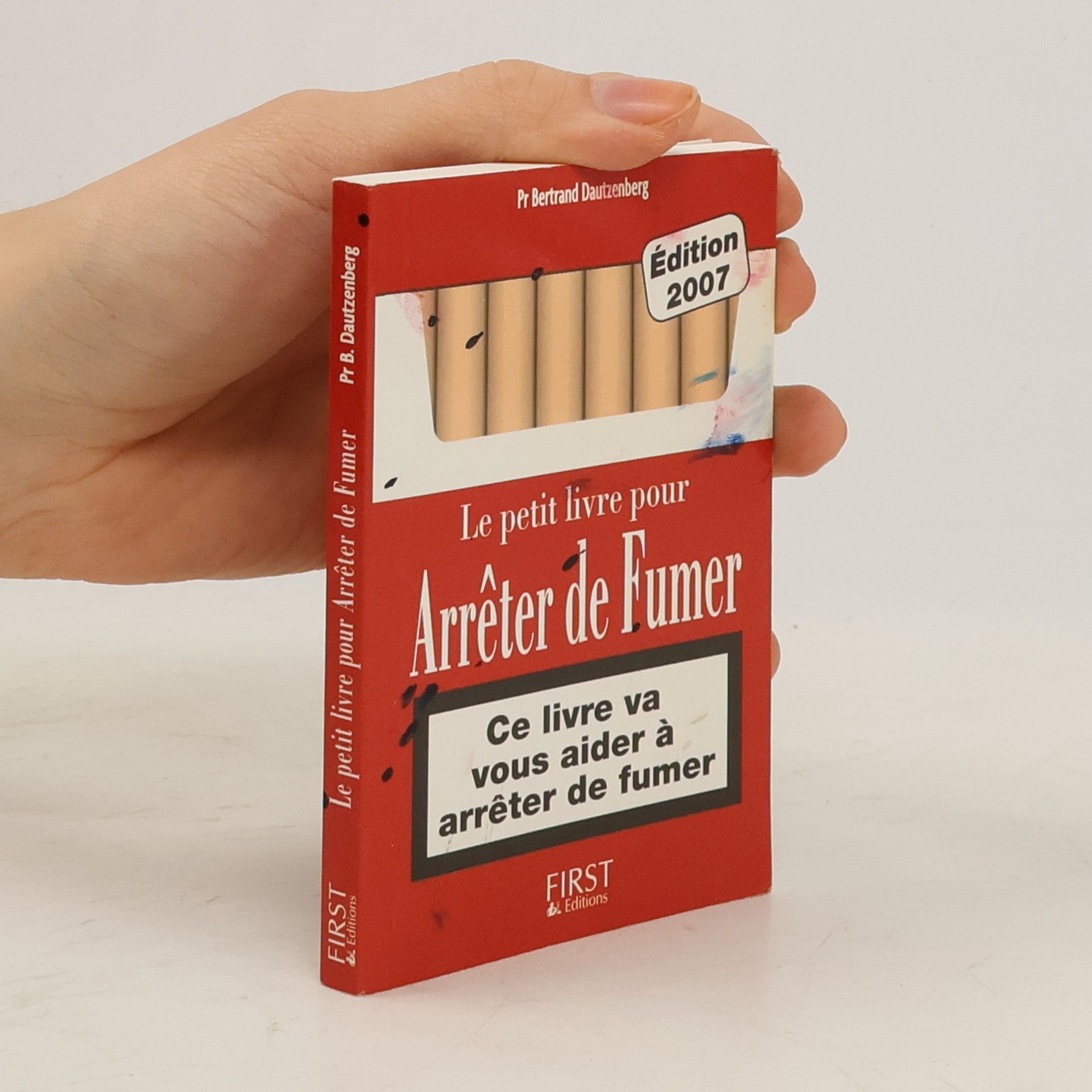 Bertrand Dautzenberg Le petit livre pour Arrêter de Fumer