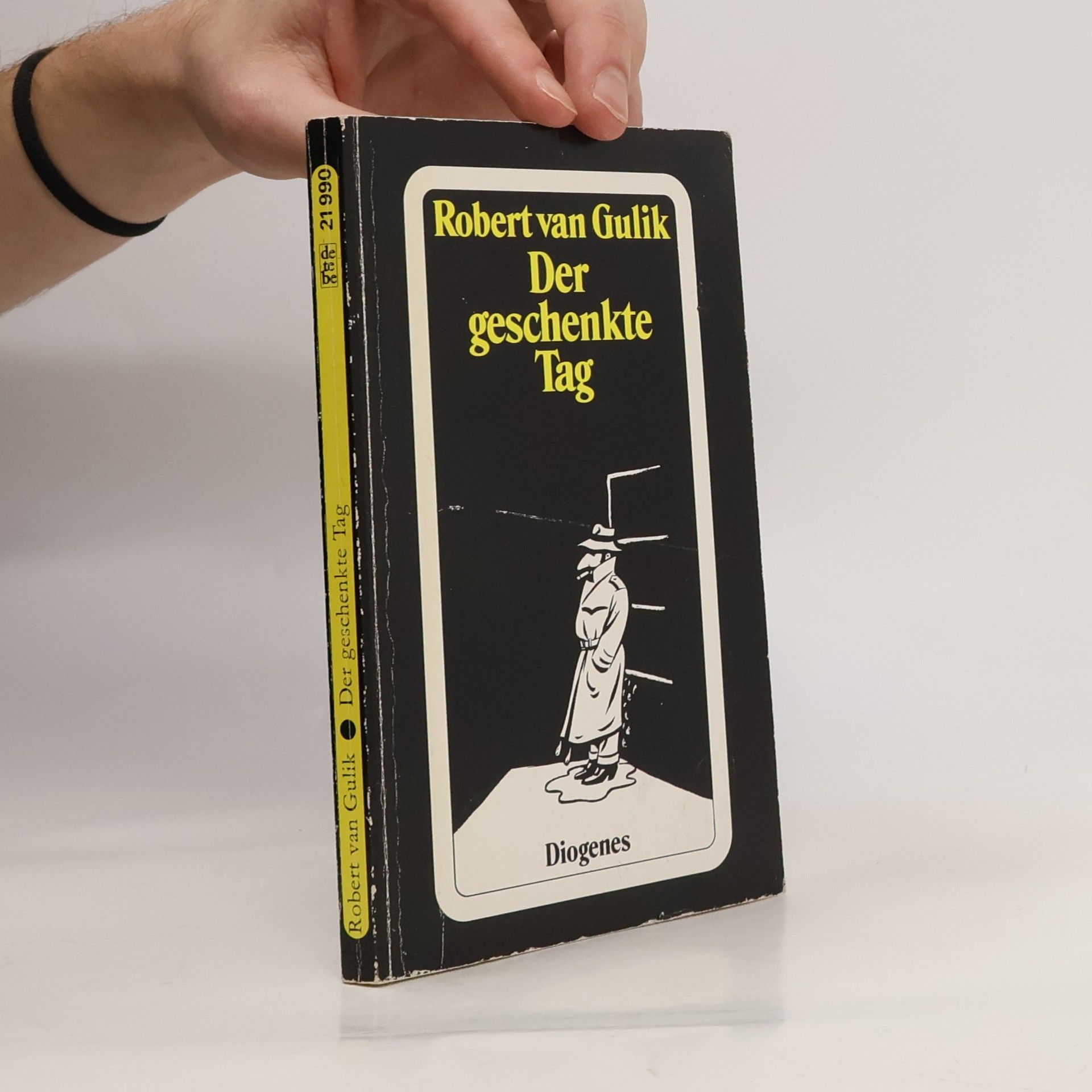 Robert van Gulik Der geschenkte Tag. Ein Amsterdamer Kriminalroman. Mit e. Nachw. v. Janwillen van de Wetering