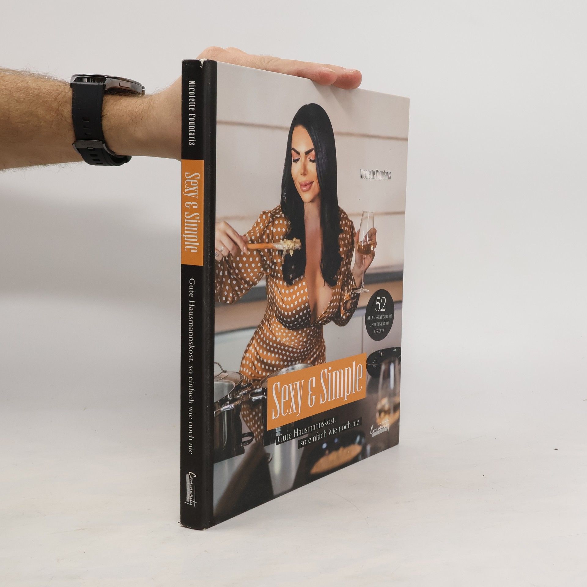 Sexy & Simple. Gute Hausmannskost, so einfach wie noch nie
