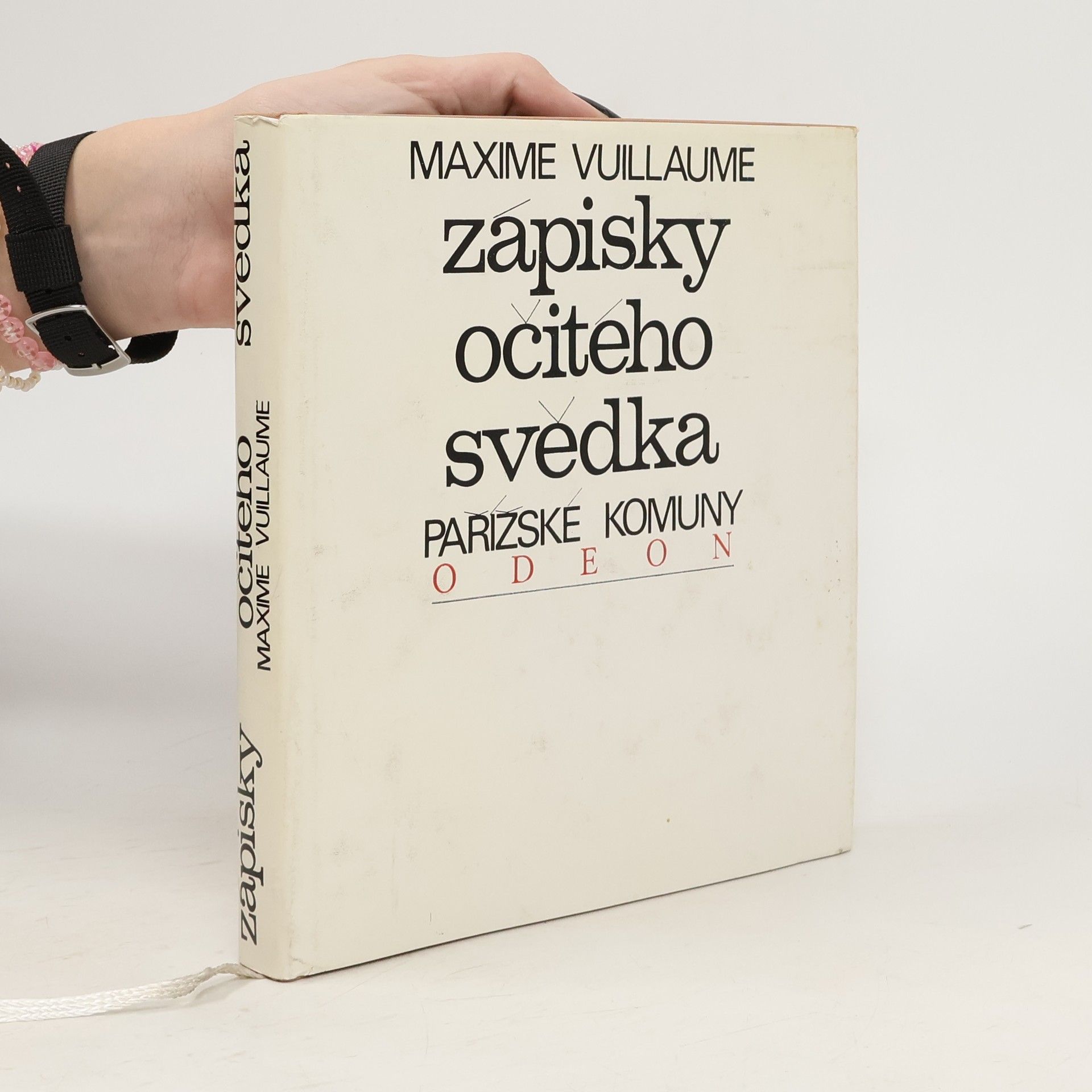 Maxime Vuillaume Zápisky očitého svědka Pařížské komuny