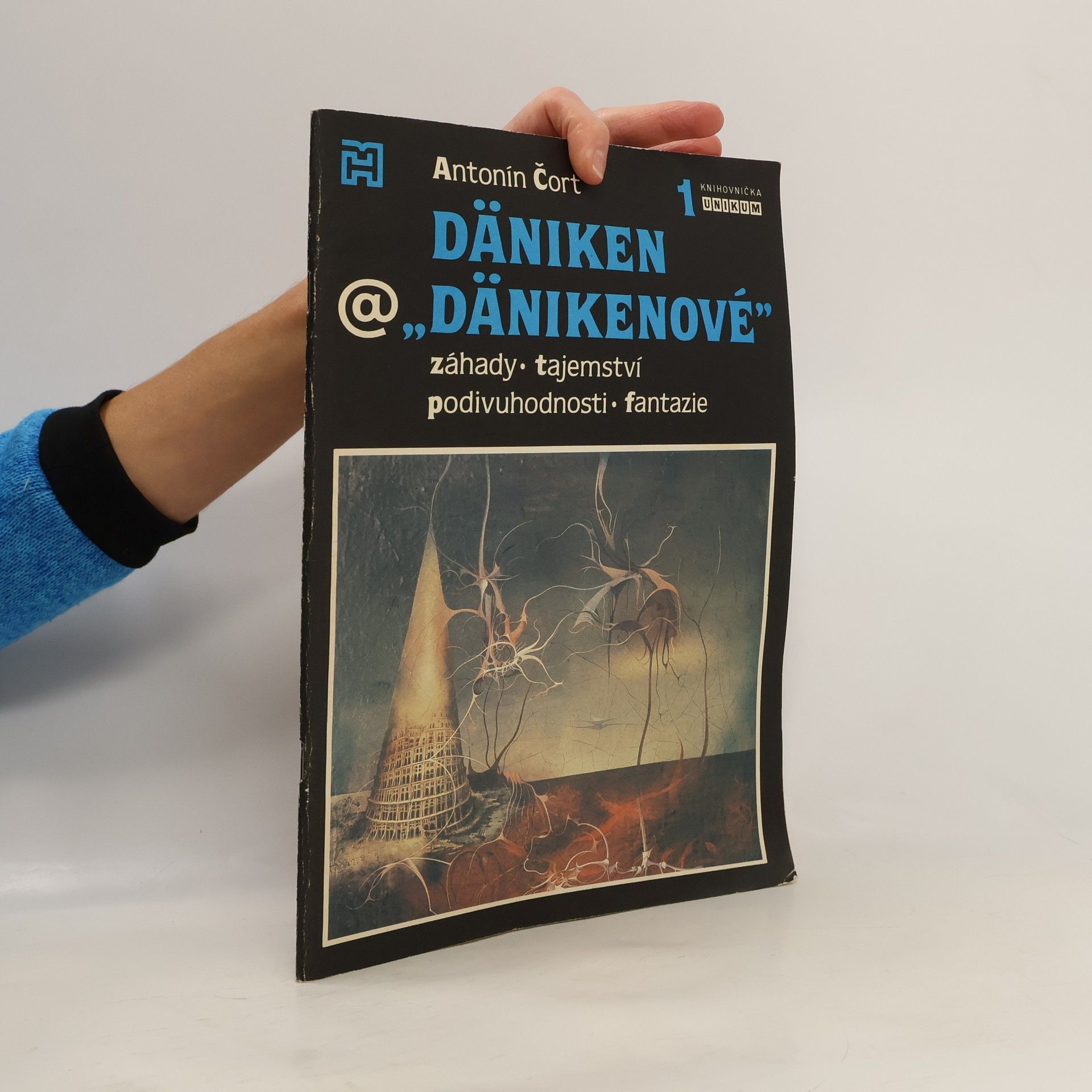 Čort Antonín Däniken a "Dänikenové". Záhady, tajemství, podivuhodnosti, fantazie