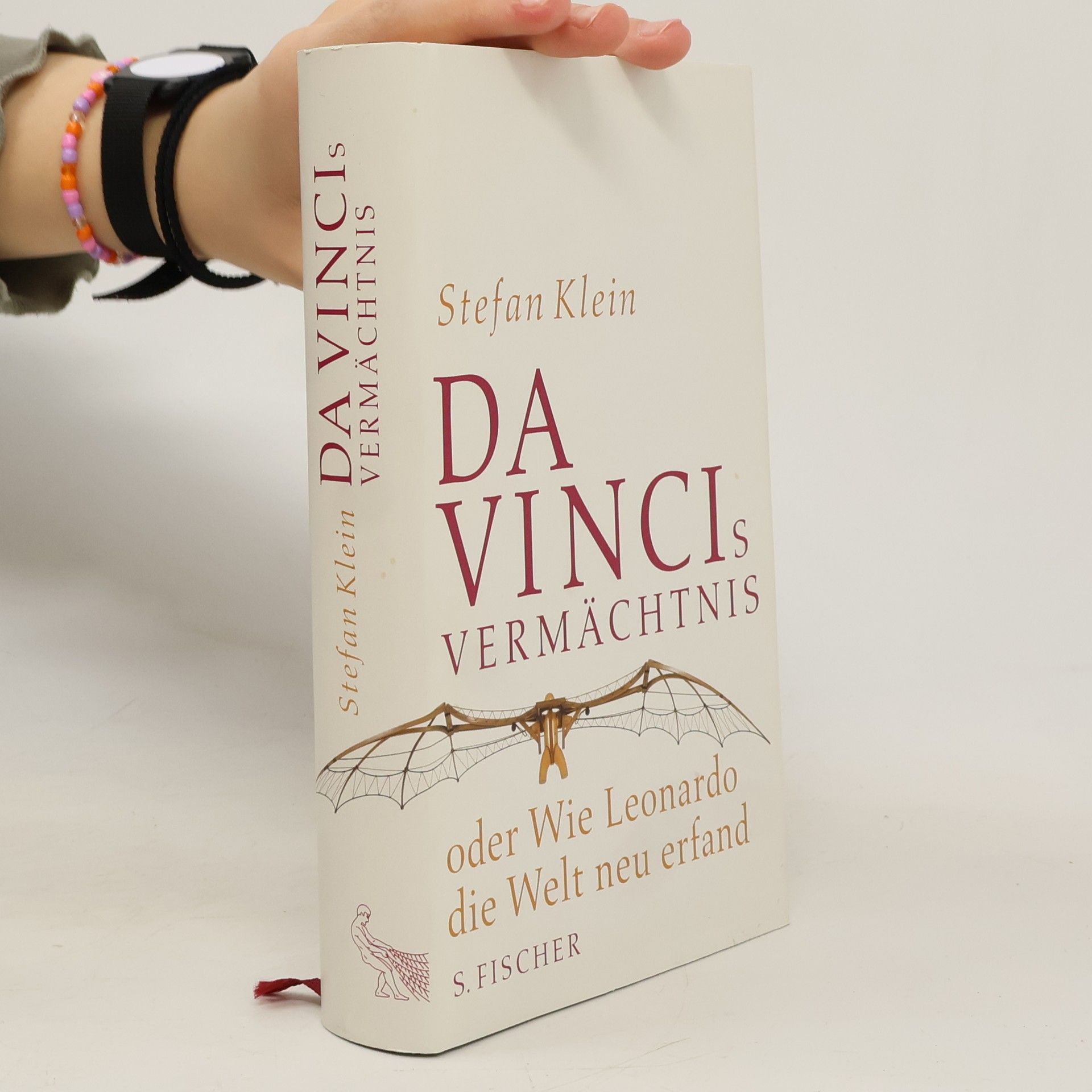 Stefan Klein Da Vincis Vermächtnis oder wie Leonardo die Welt neu erfand