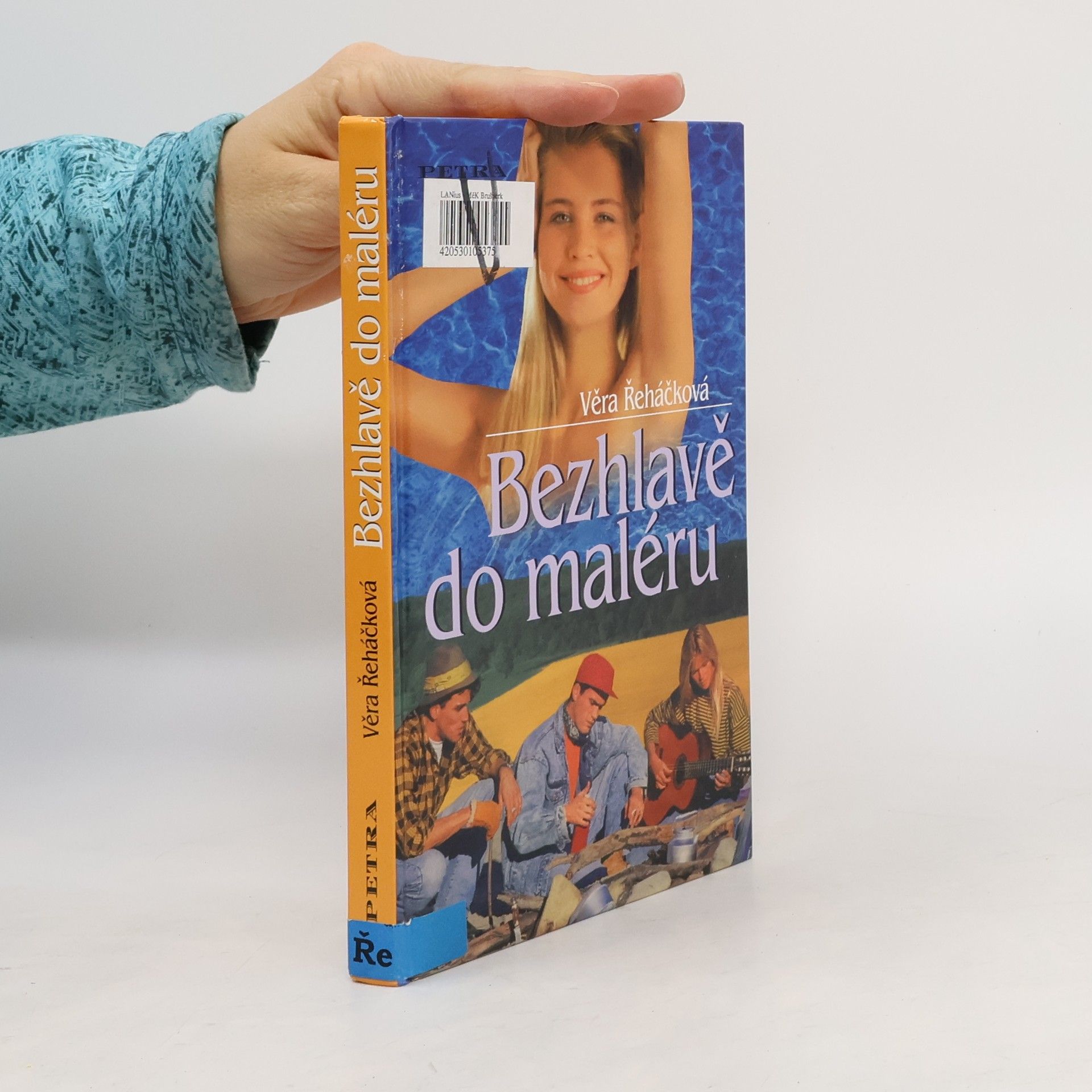 Věra Řeháčková Bezhlavě do maléru