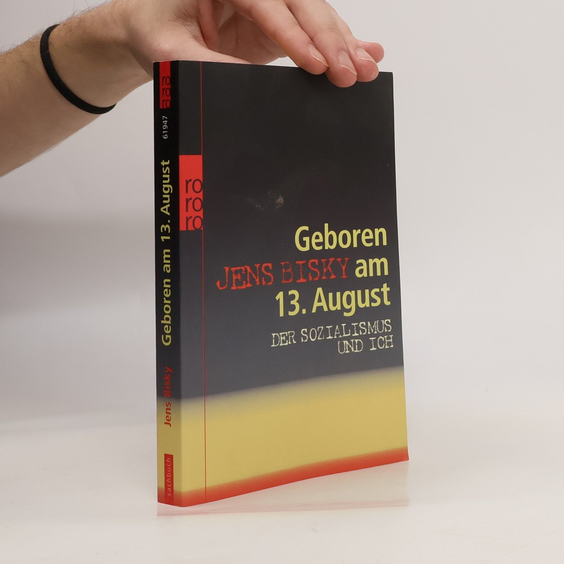 Jens Bisky Geboren am 13. August