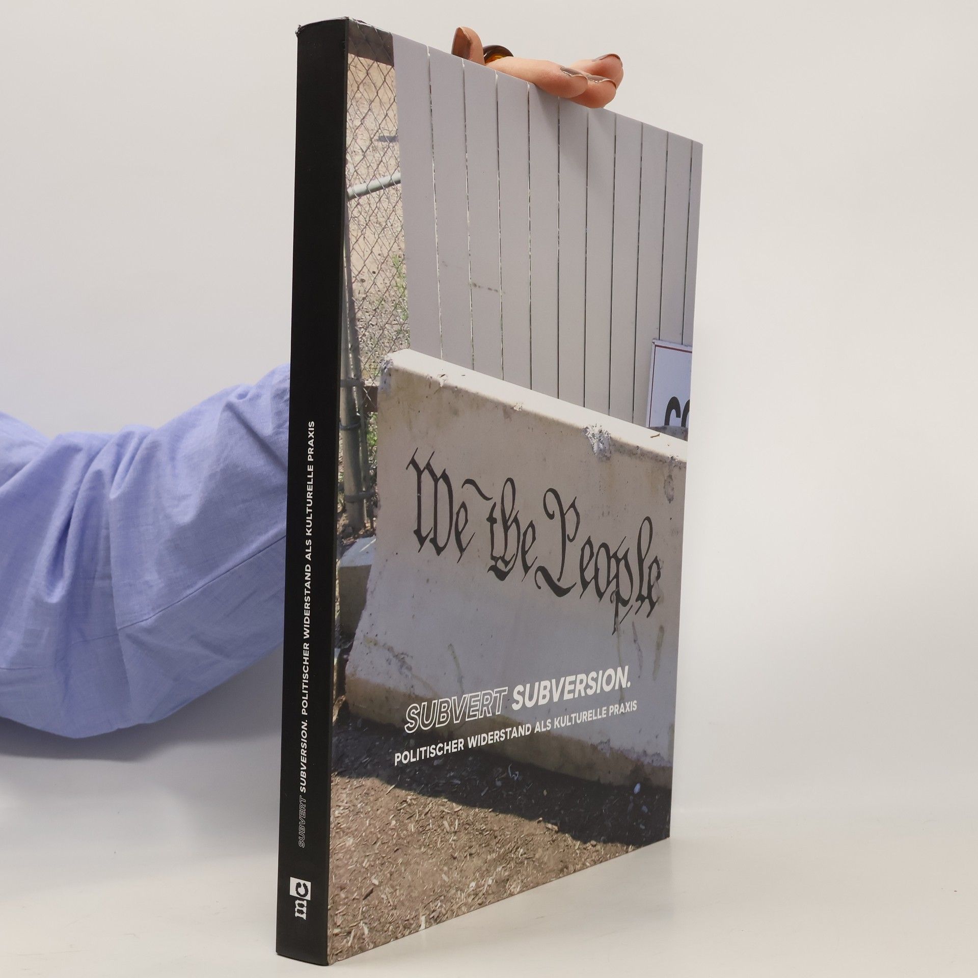 Subvert Subversion. Politische Widerstand als kulturelle Praxis