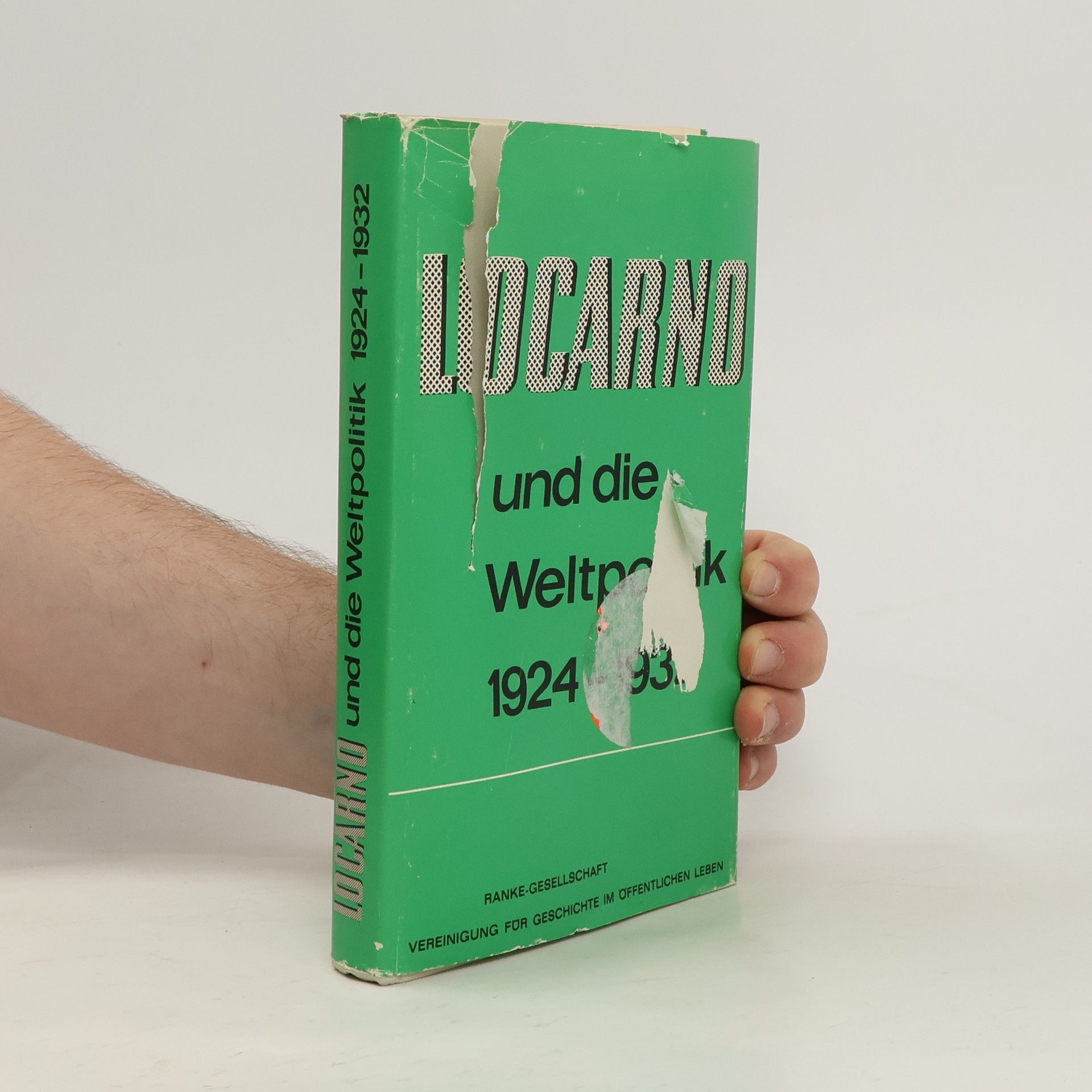 Collectif d'auteurs Locarno und die Weltpolitik 1924-1932