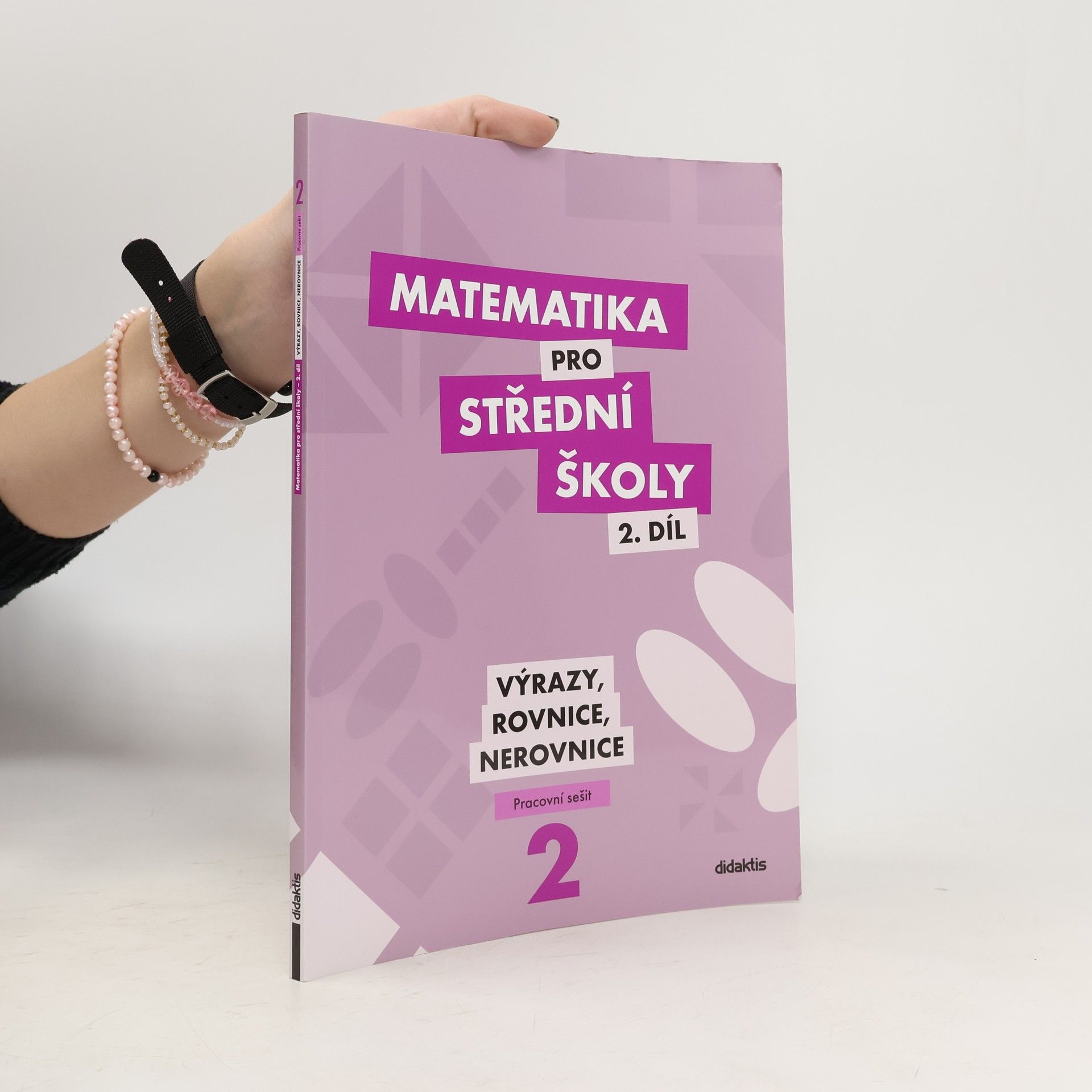 AA.VV. Matematika pro střední školy 2. díl : pracovní sešit