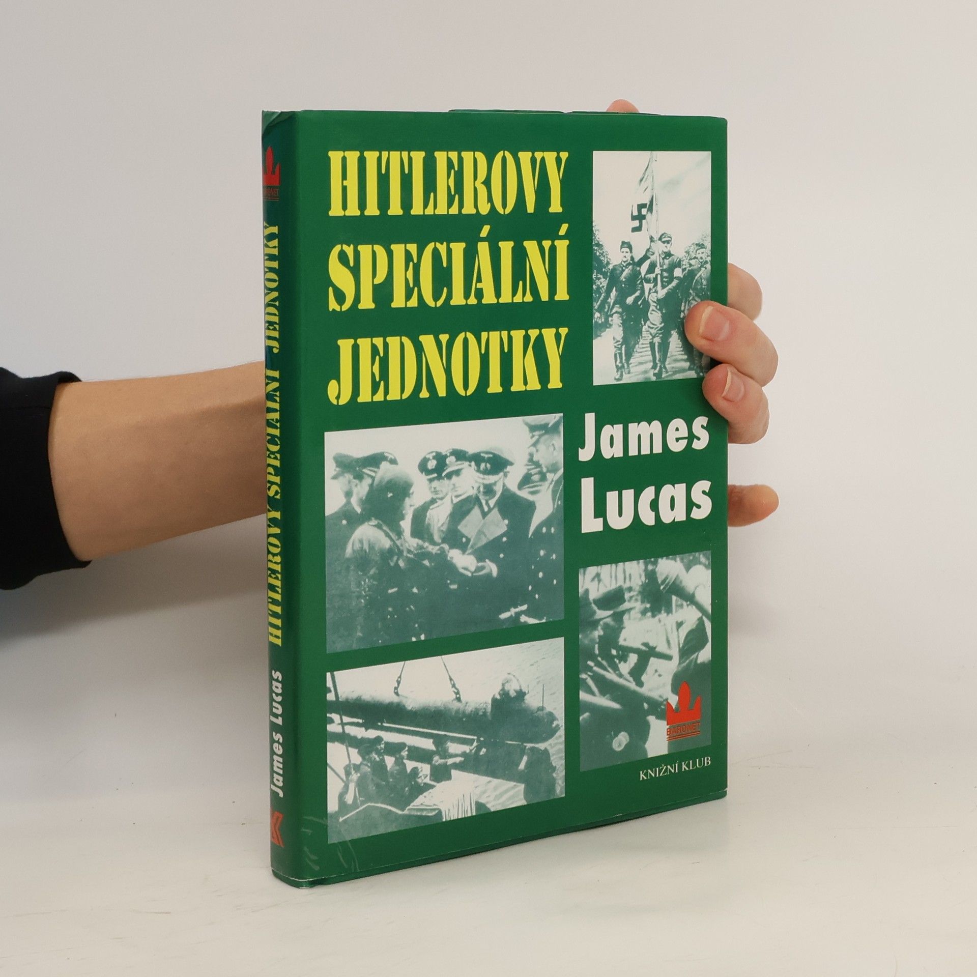 James Lucas Komando. Hitlerovy speciální jednotky