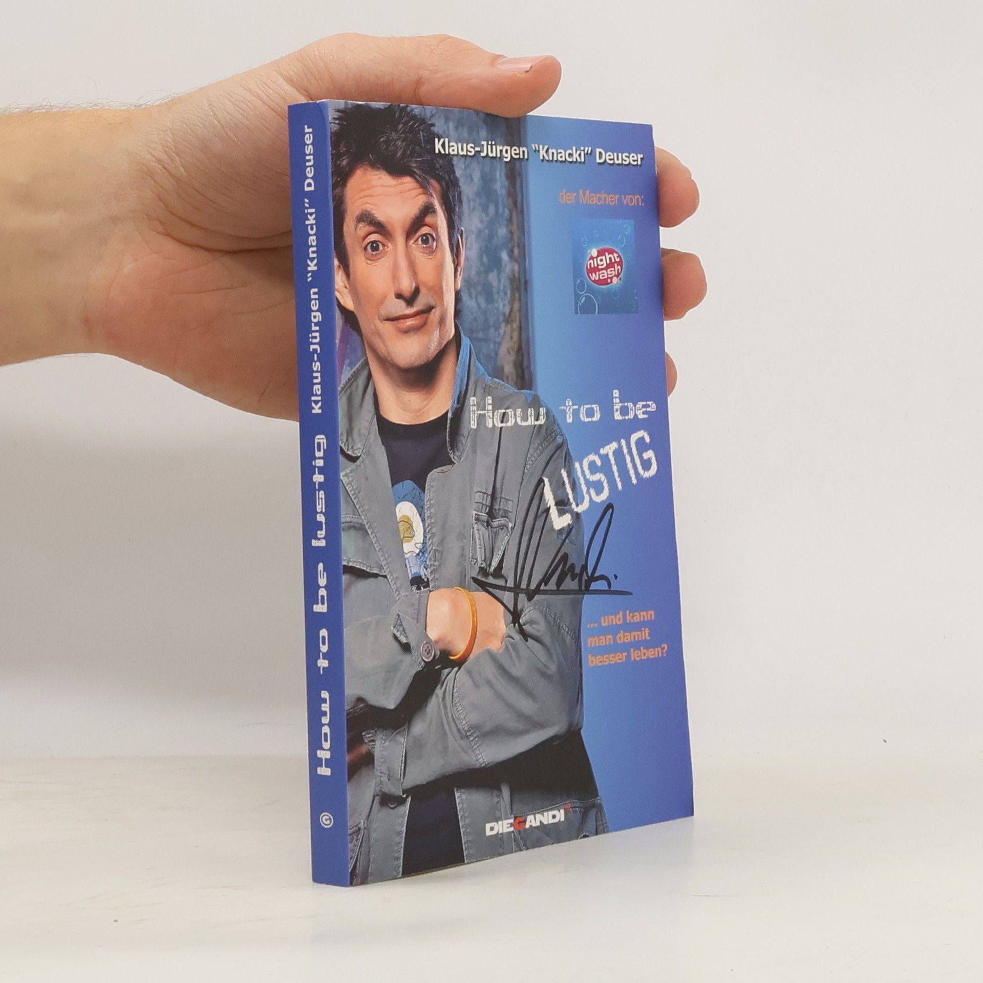 Klaus-Jürgen Deuser How to be lustig ... und kann man damit besser leben?