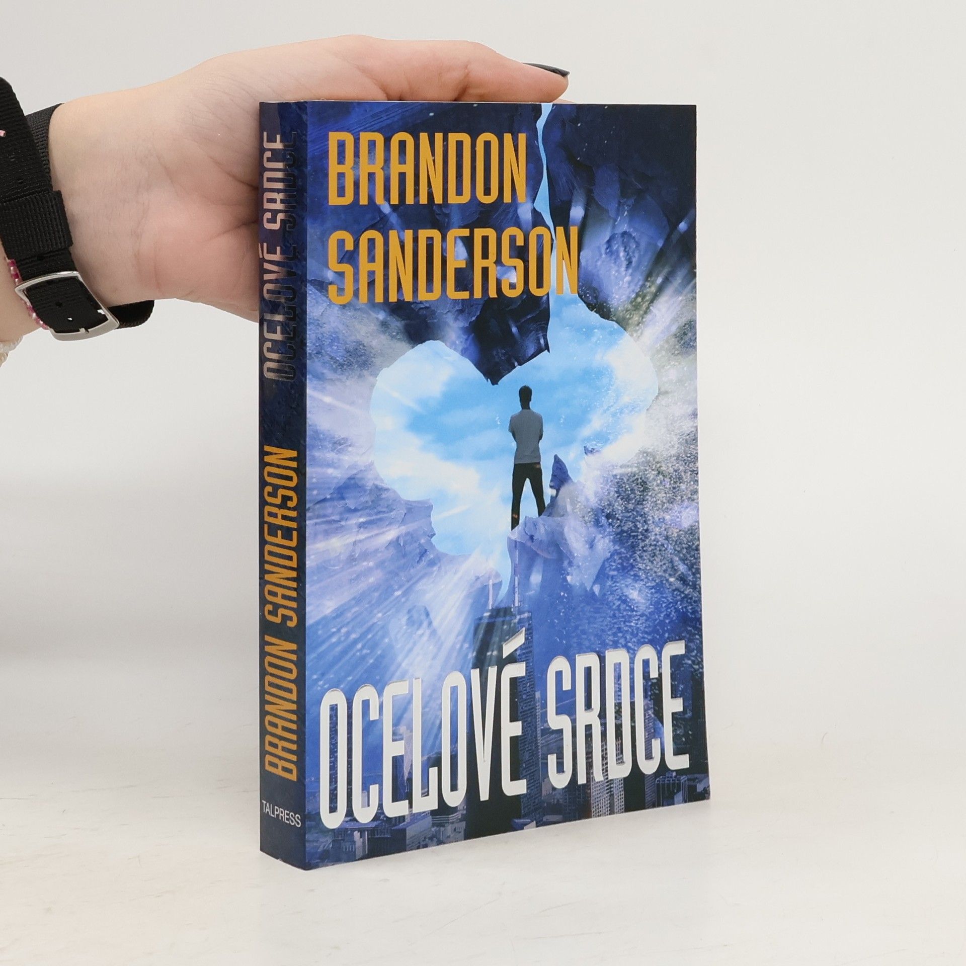 Brandon Sanderson Ocelové srdce