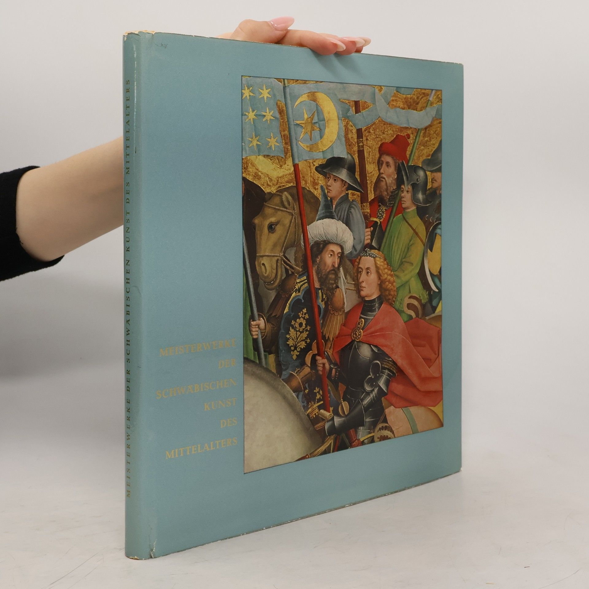 Albert Waltzer Meisterwerke der Schwäbischen Kunst des Mittelalters