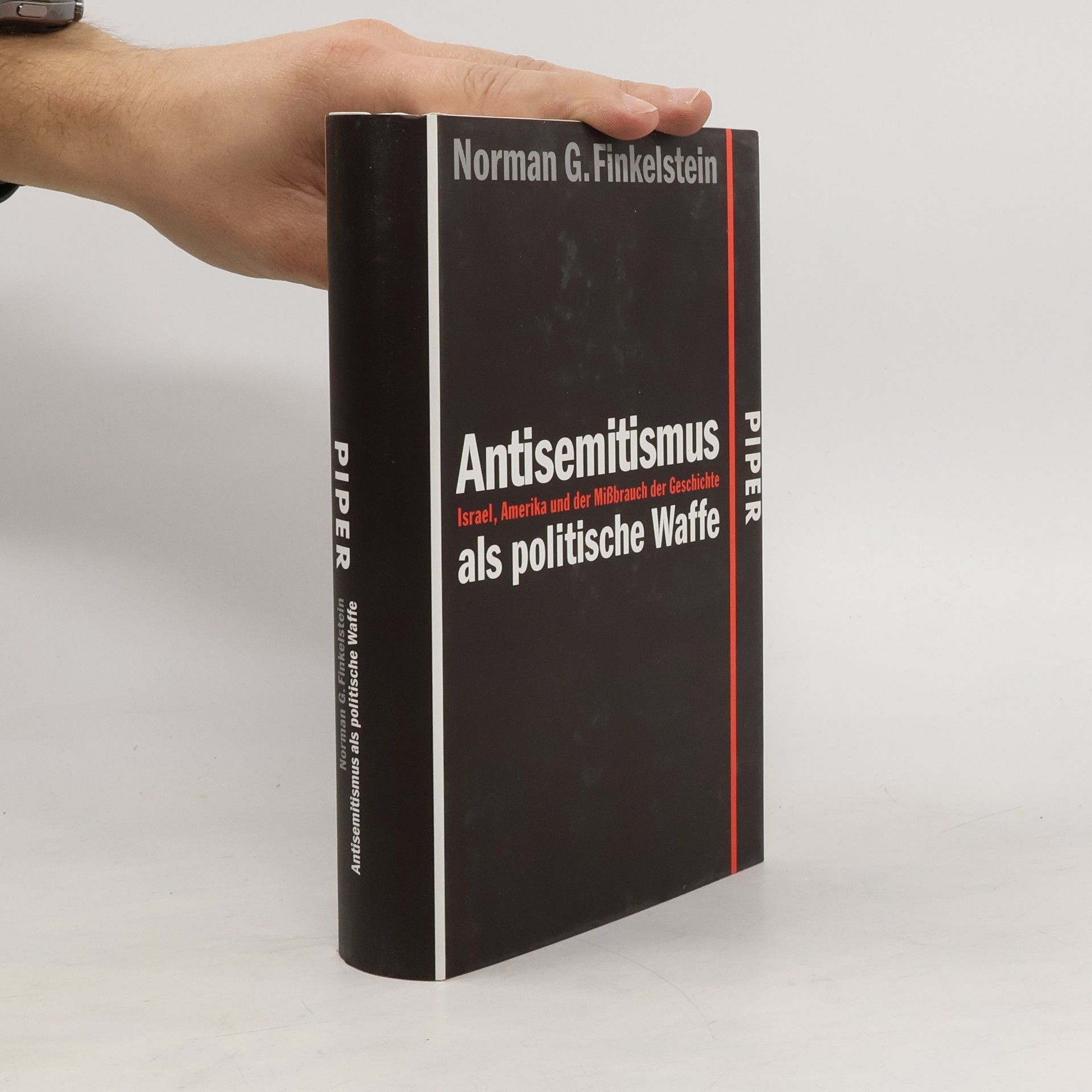 Norman Finkelstein Antisemitismus als politische Waffe