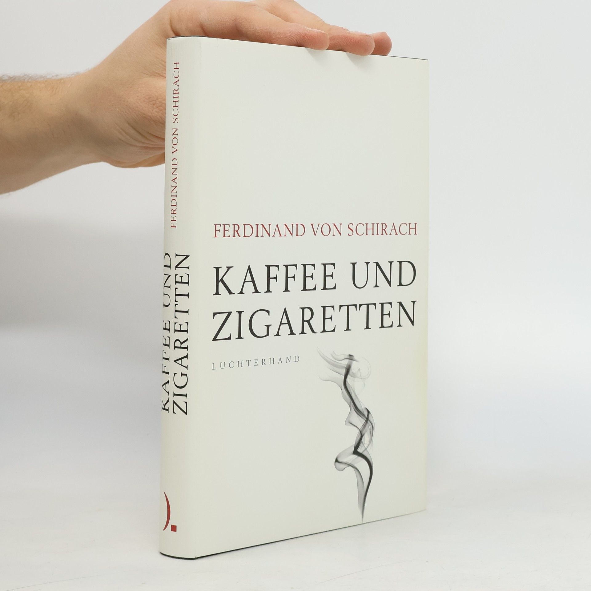 Ferdinand von Schirach Kaffee und Zigaretten