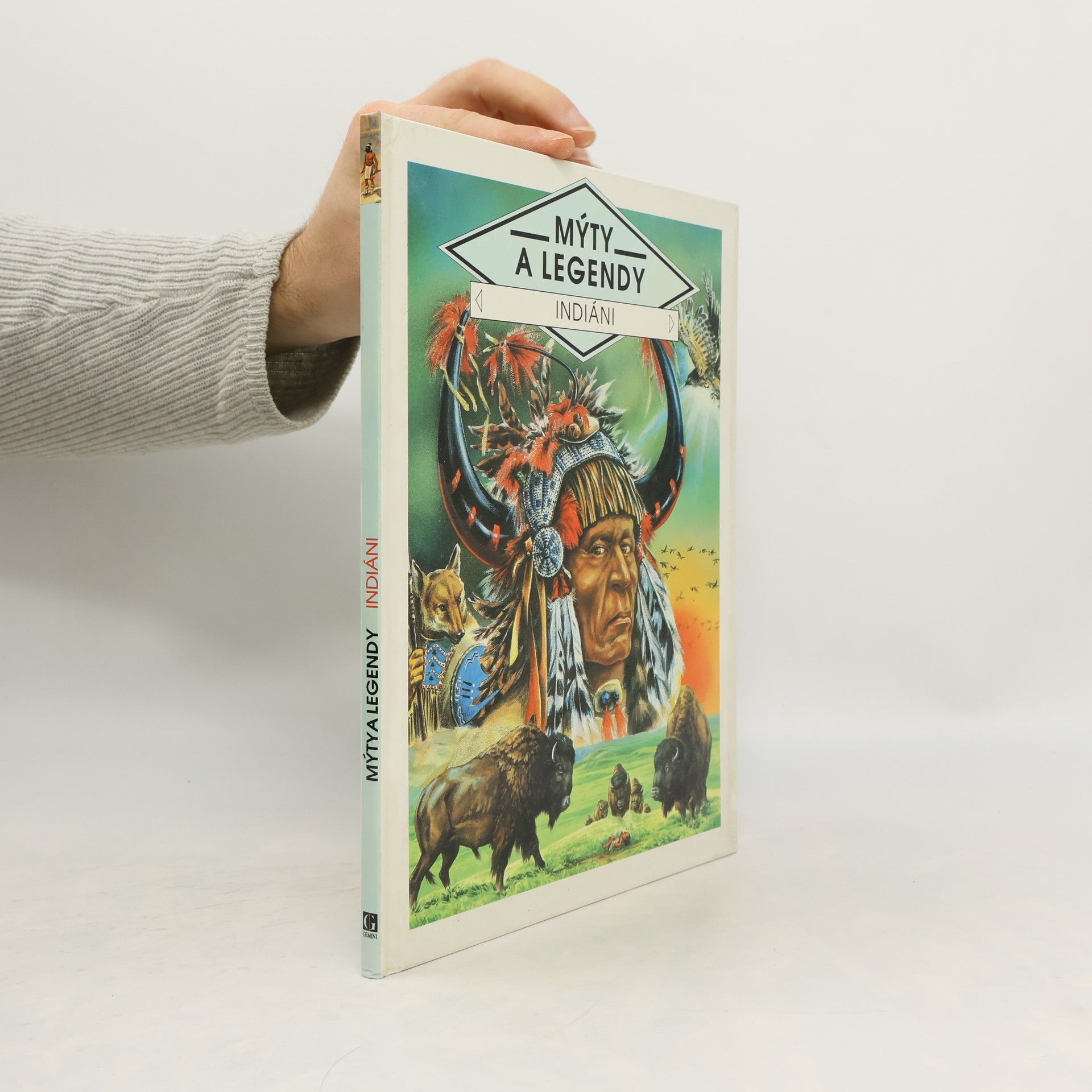 Alain Quesnel Indiáni: Mýty a legendy