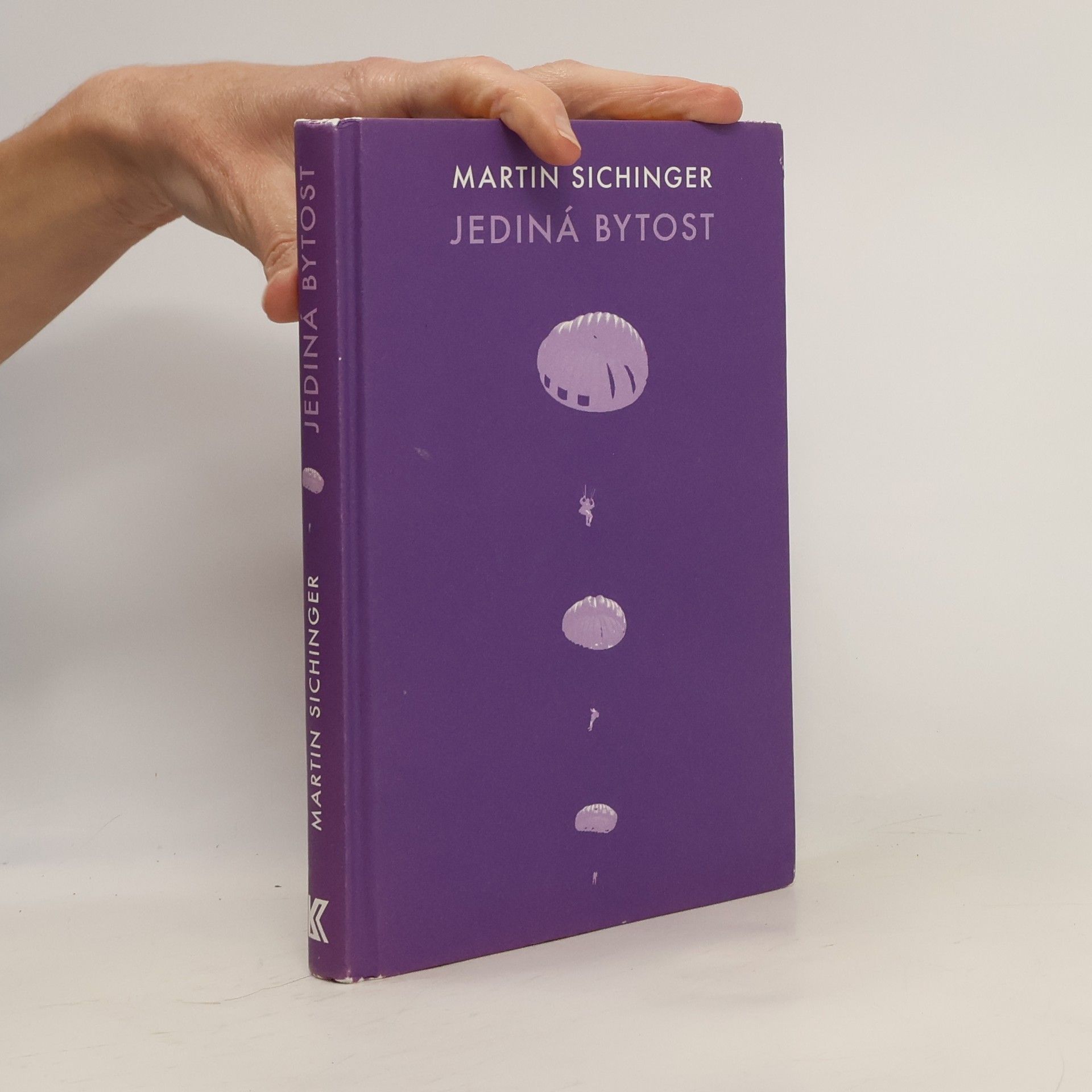 Martin Sichinger Jediná bytost