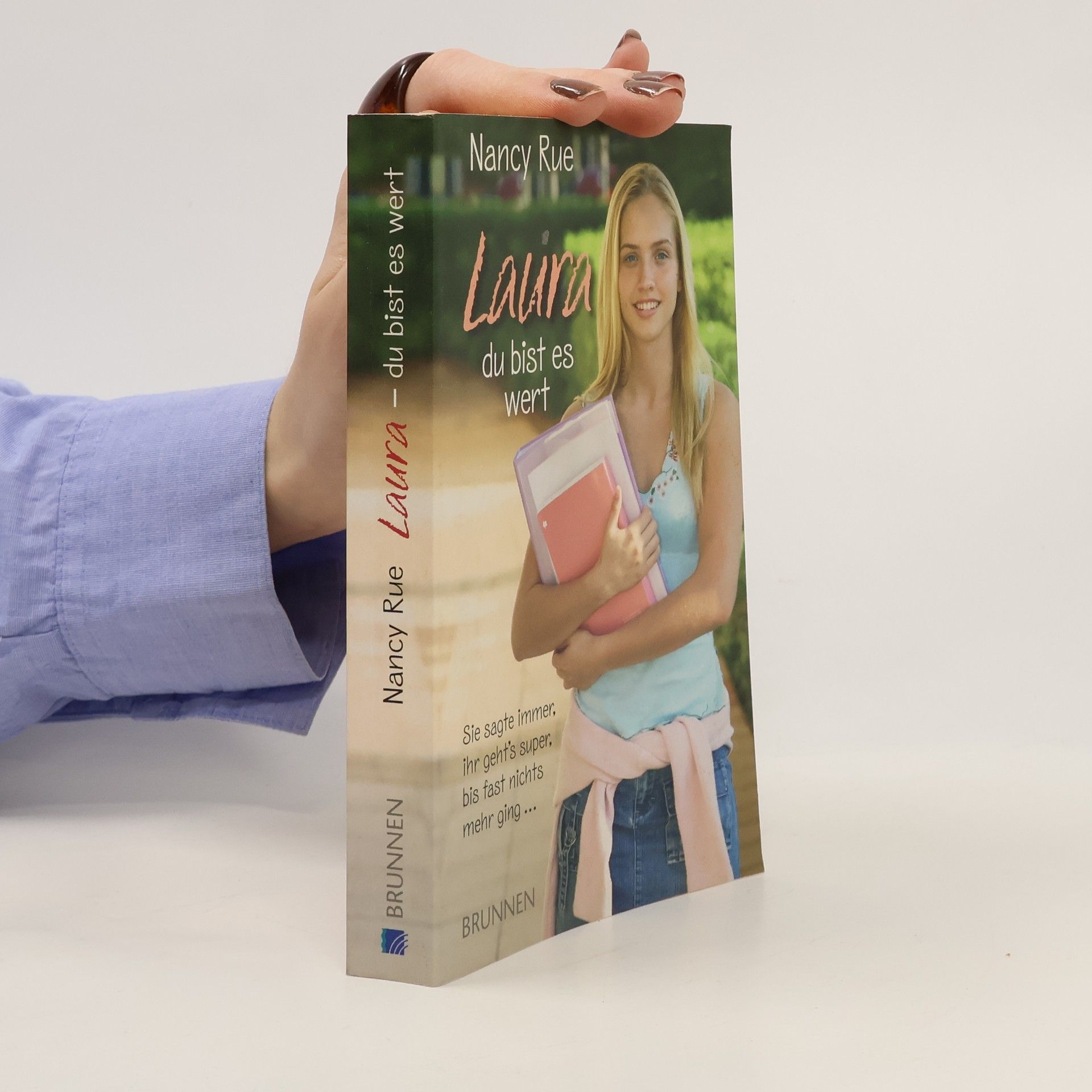 Nancy Rue Laura - du bist es wert