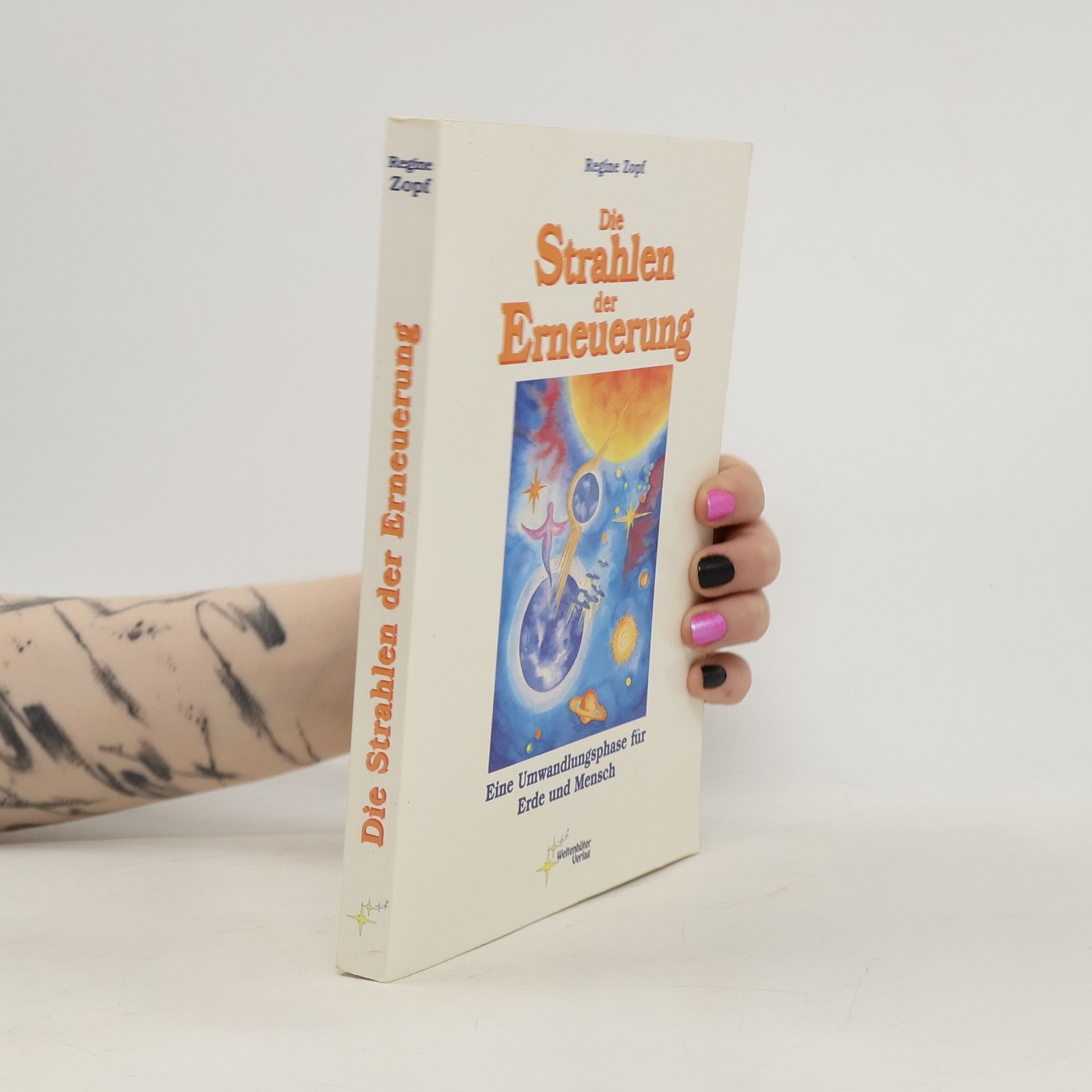 Regine Zopf Die Strahlen der Erneuerung