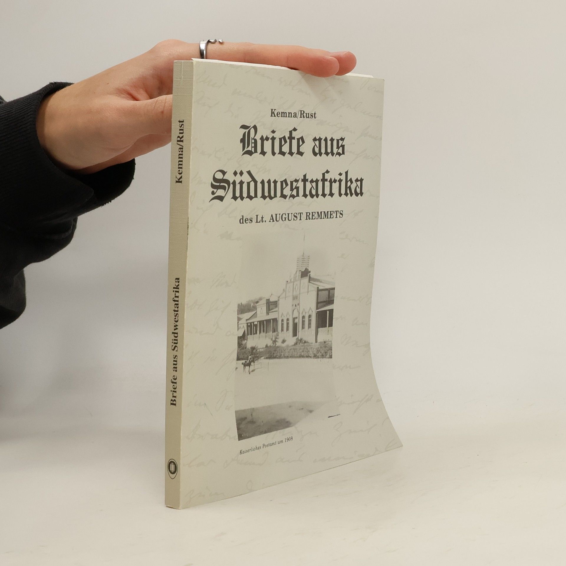 August Remmets Briefe aus Südwestafrika