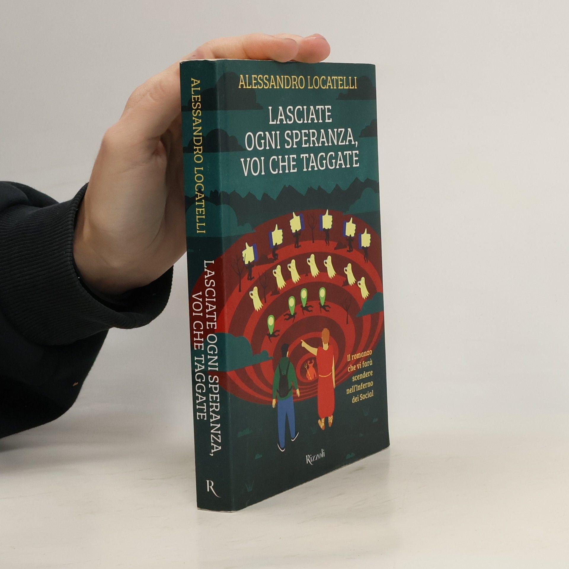 Alessandro Locatelli Lasciate ogni speranza, voi che taggate