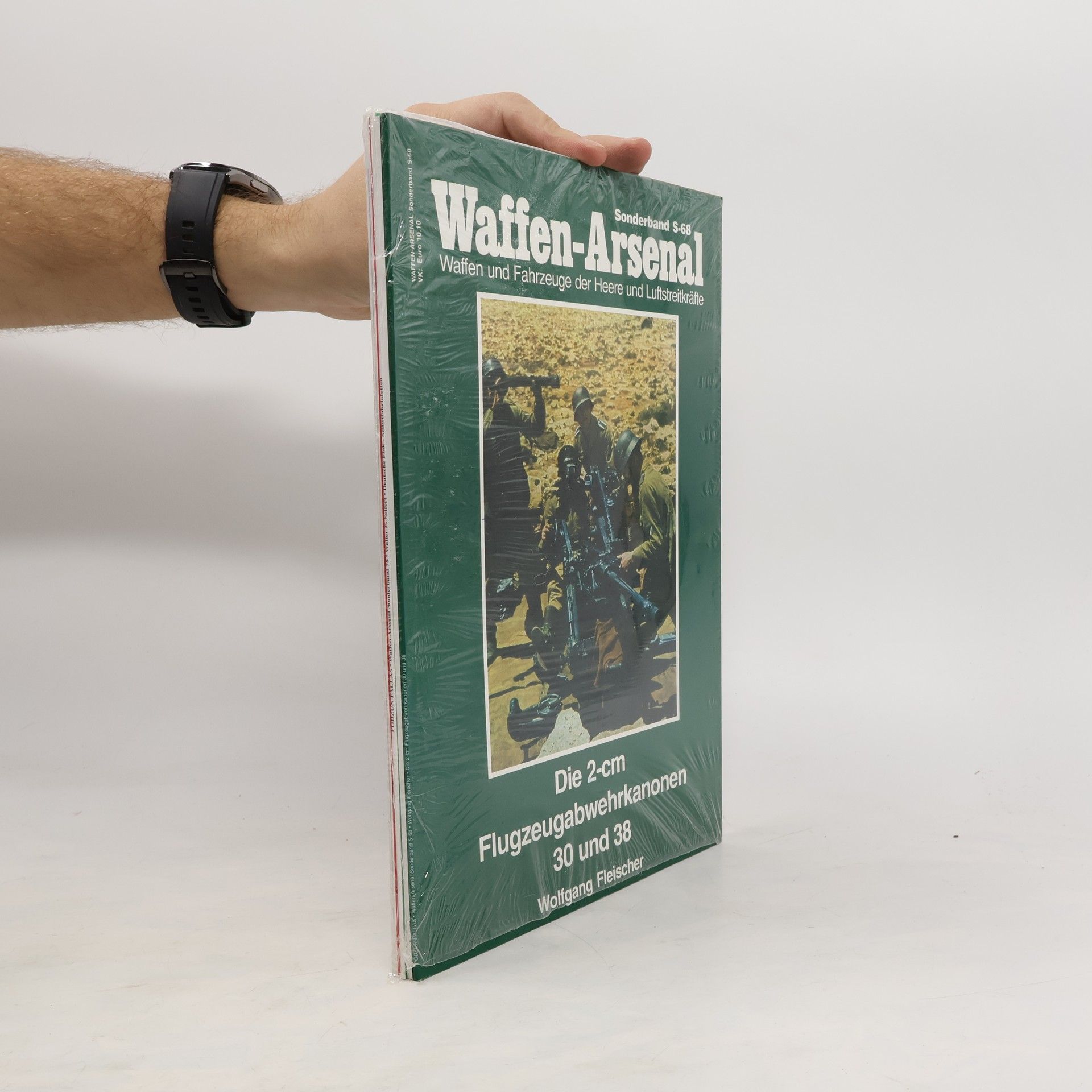 Wolfgang Fischer Sonderband S-68. Waffen-Arsenal. Waffen und Fahrzeuge der Heere und Luftstreitkräfte
