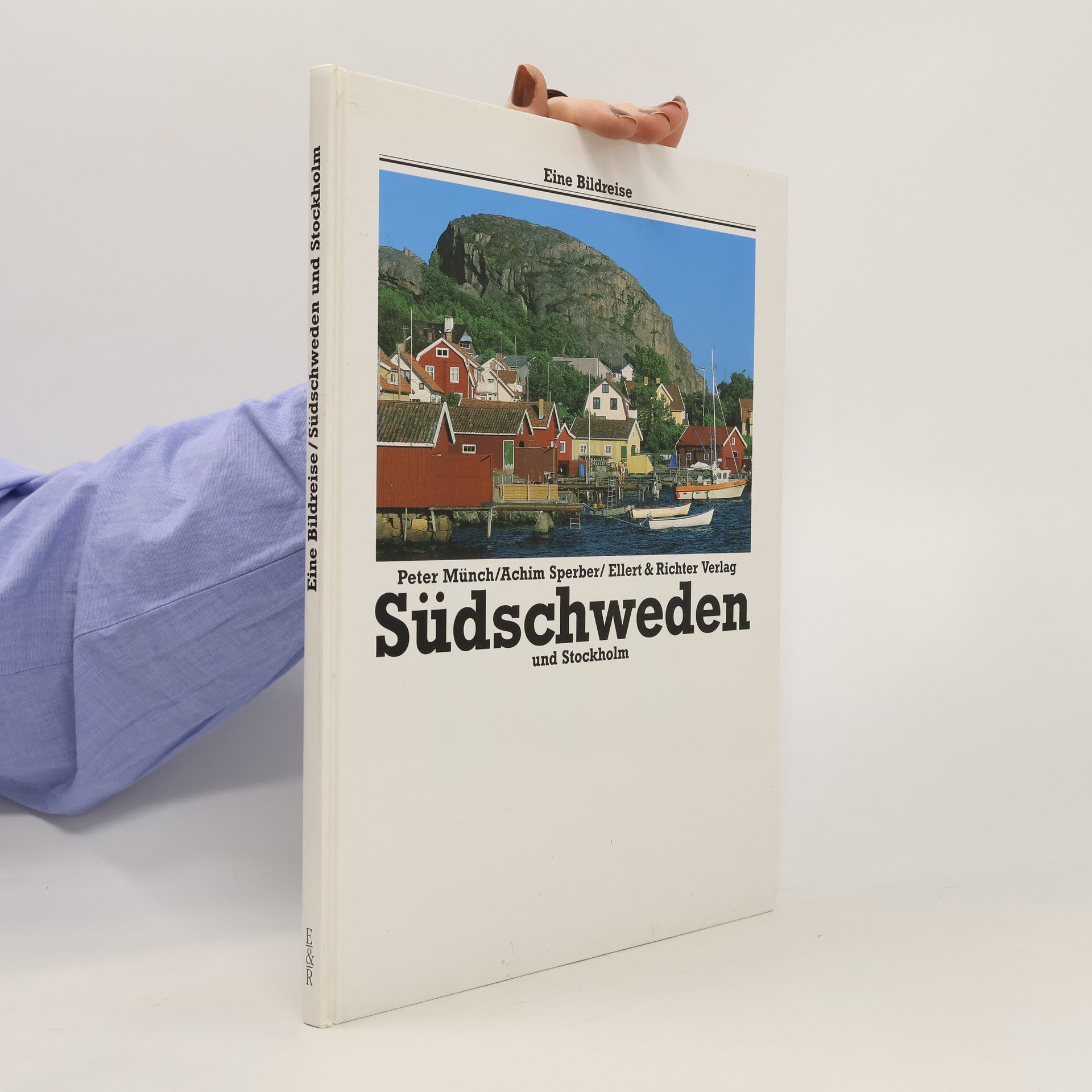 Peter Münch Südschweden und Stockholm