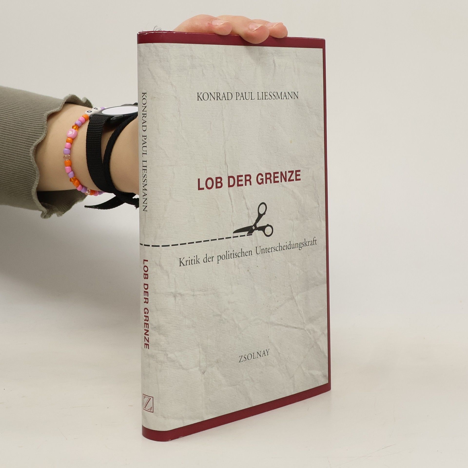 Konrad Paul Liessmann Lob der Grenze