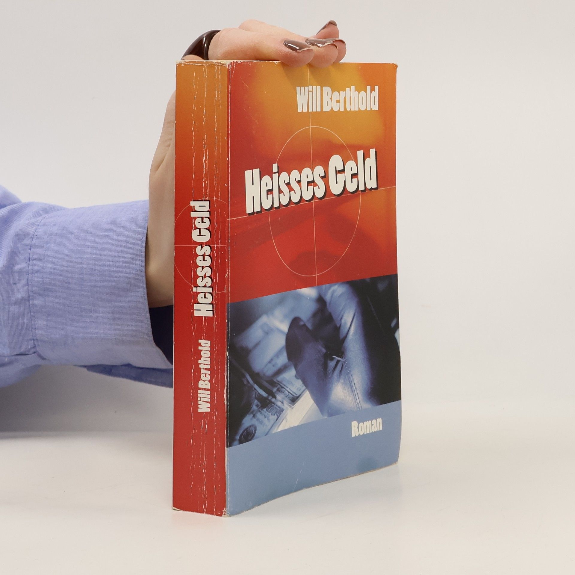 Will Berthold Heisses Geld