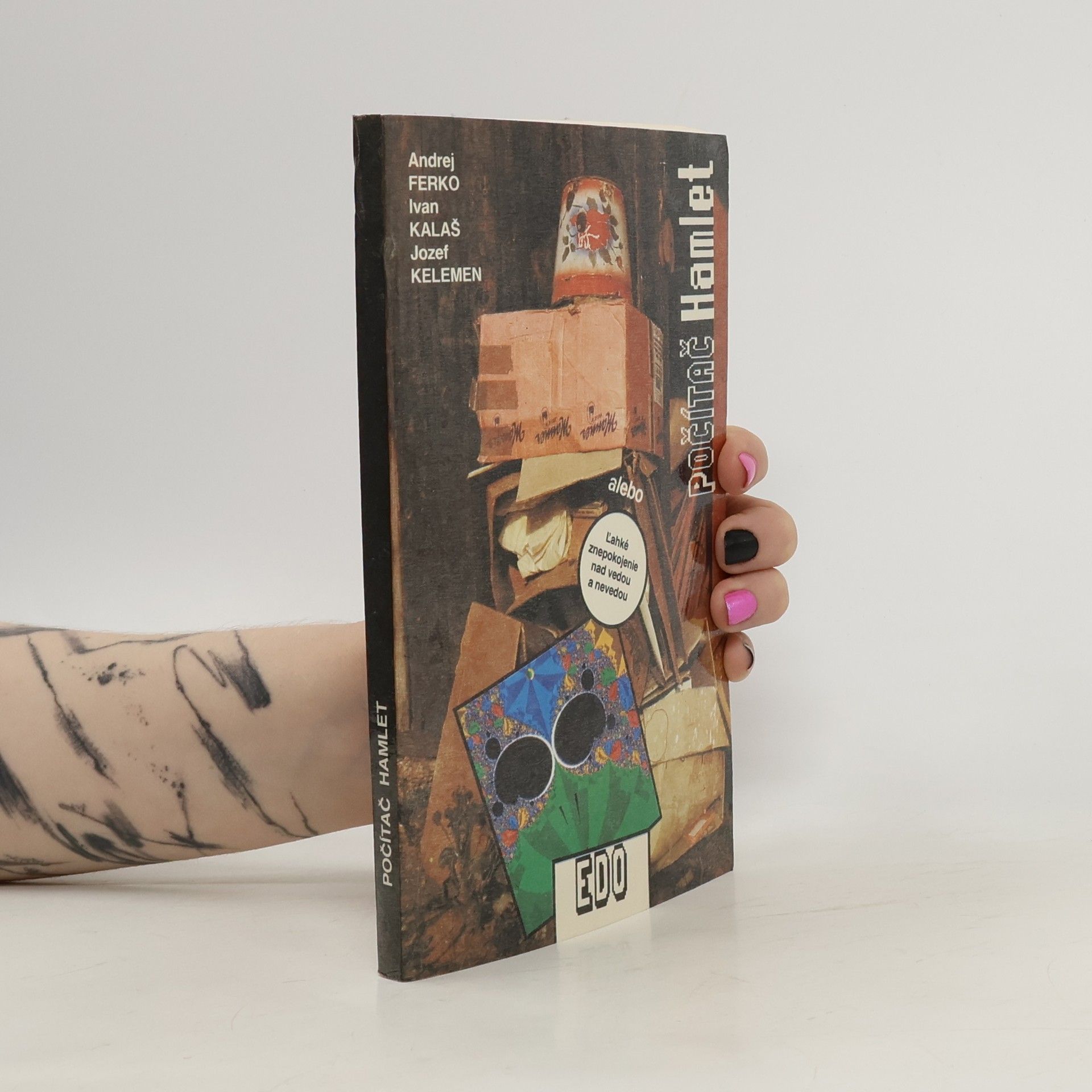 Andrej Ferko Počítač Hamlet alebo Ľahké znepokojenie nad vedou a nevedou